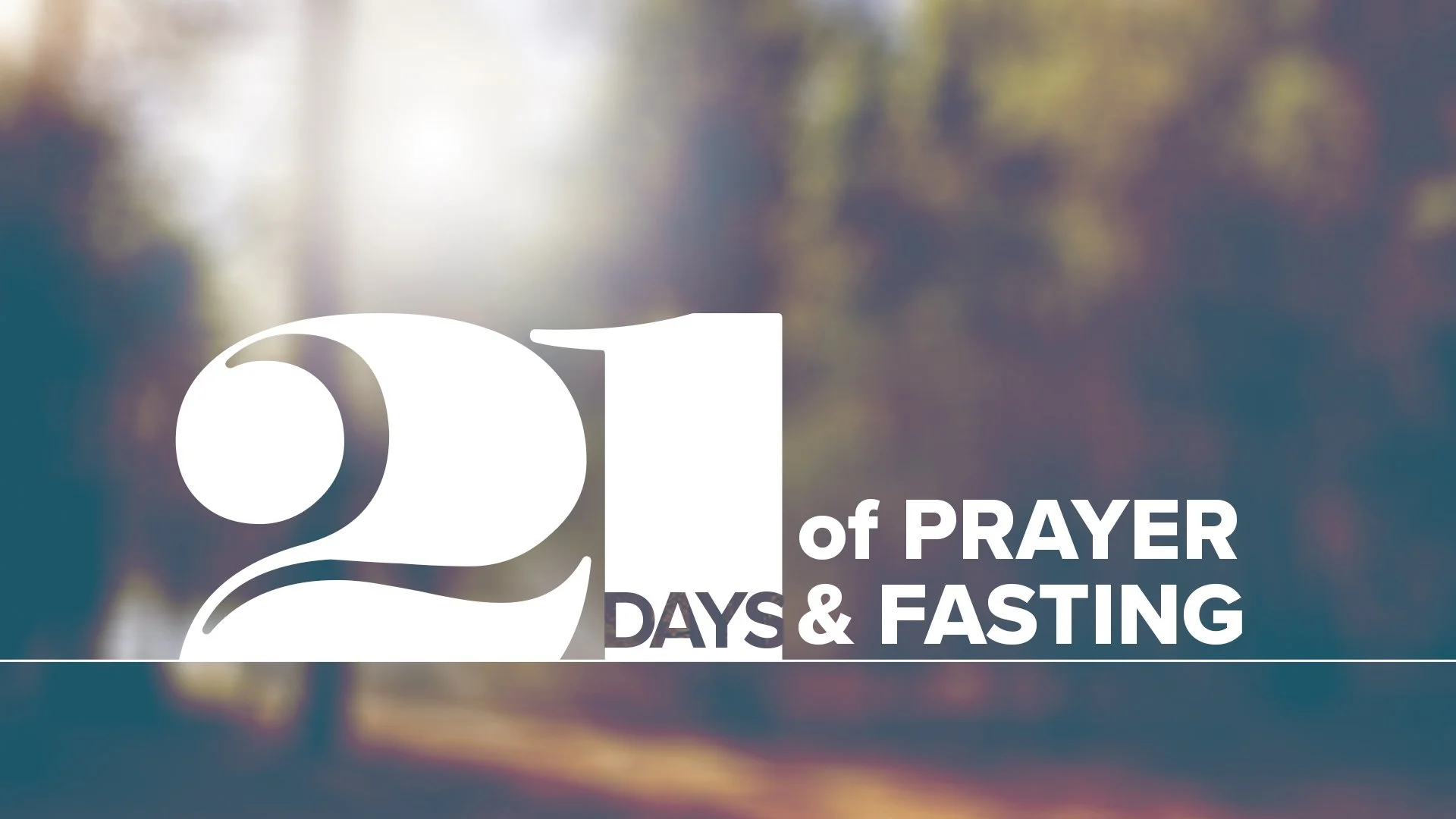 21 Days of Prayer & Fasting