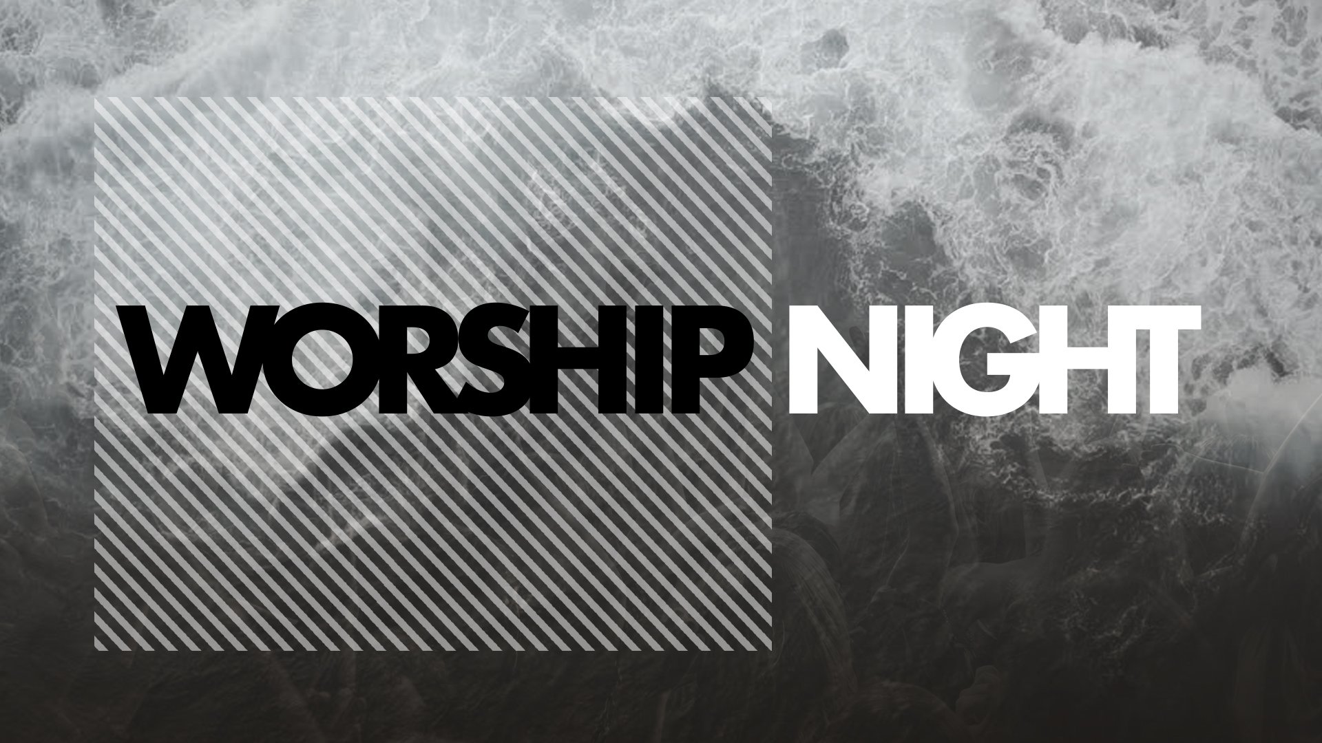 Worship Night Package