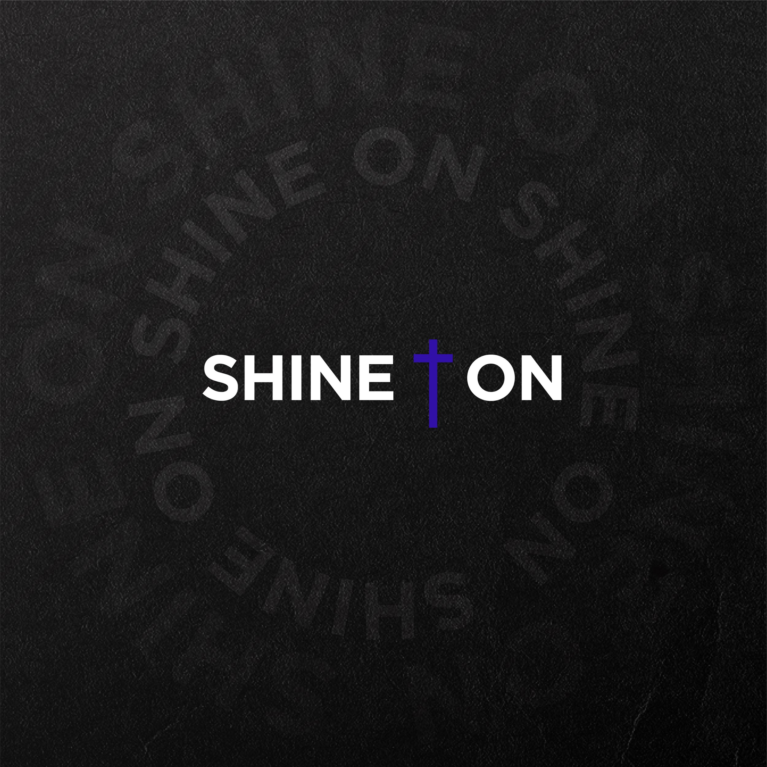 Shine On