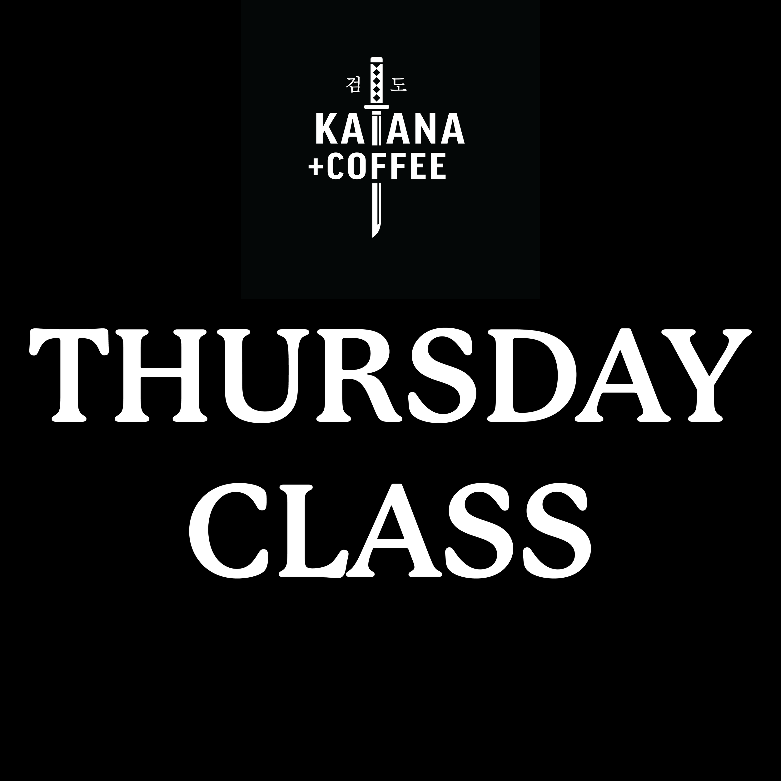 Thursday Class
