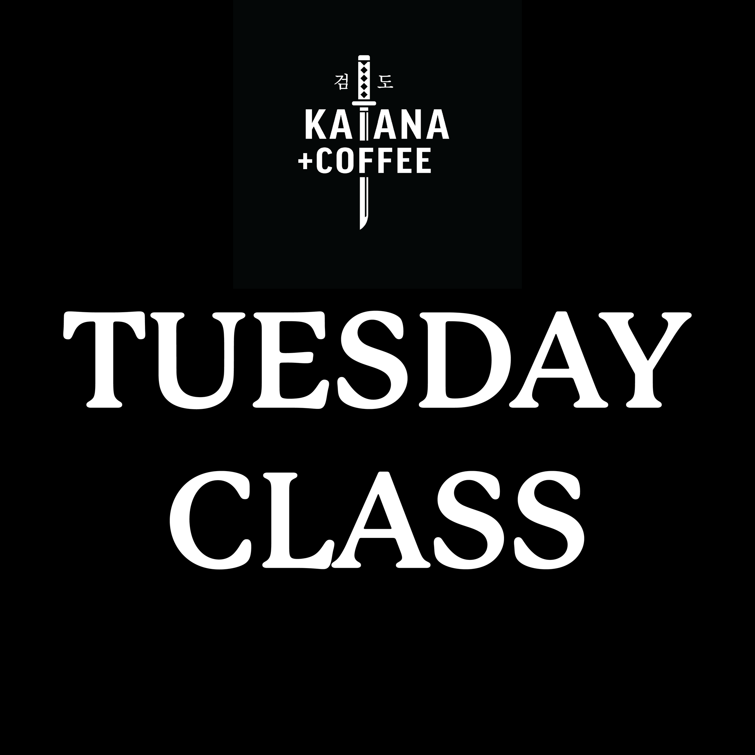 Tuesday Class