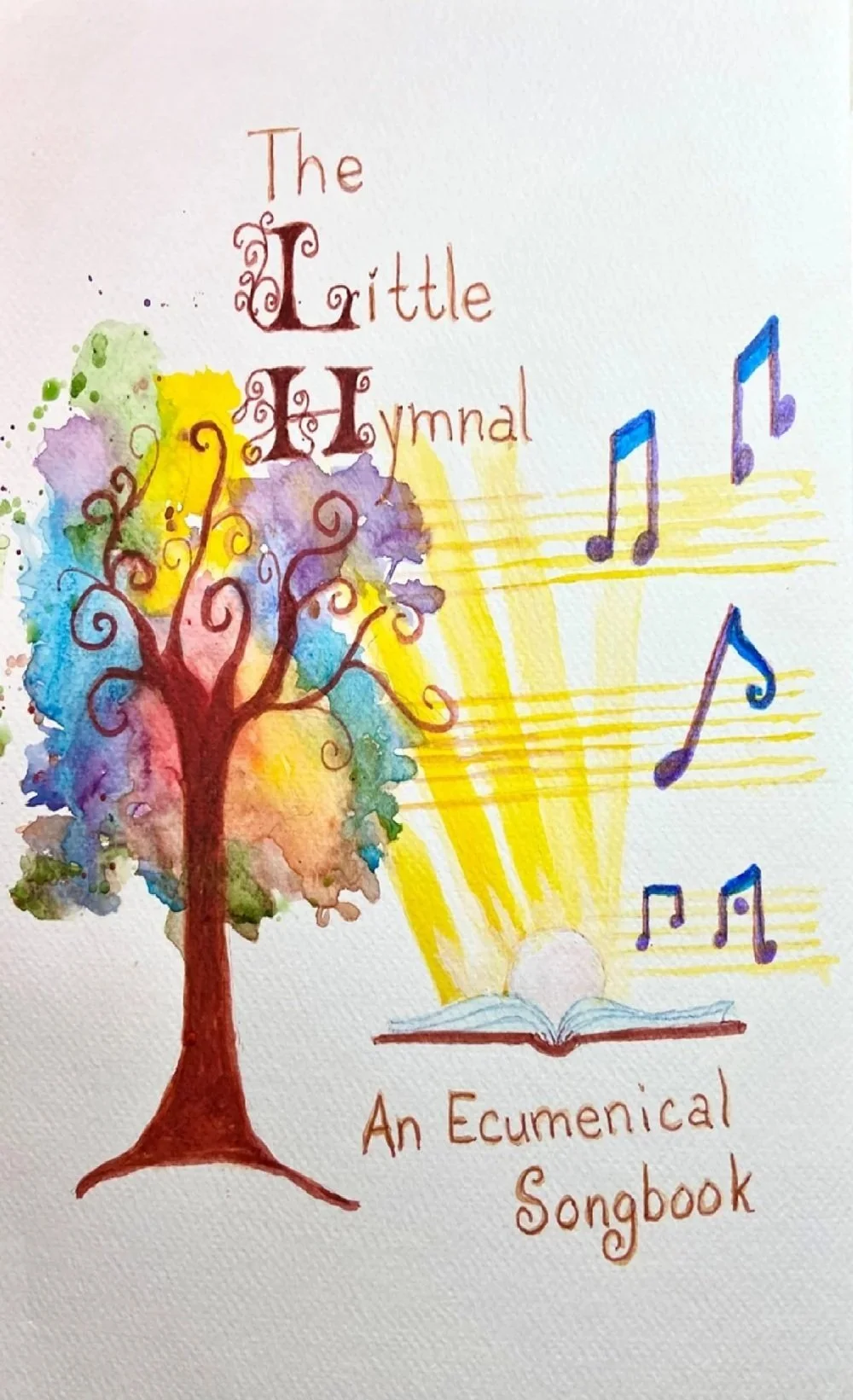 The Little Hymnal: An Ecumenical Songbook (Print Edition)