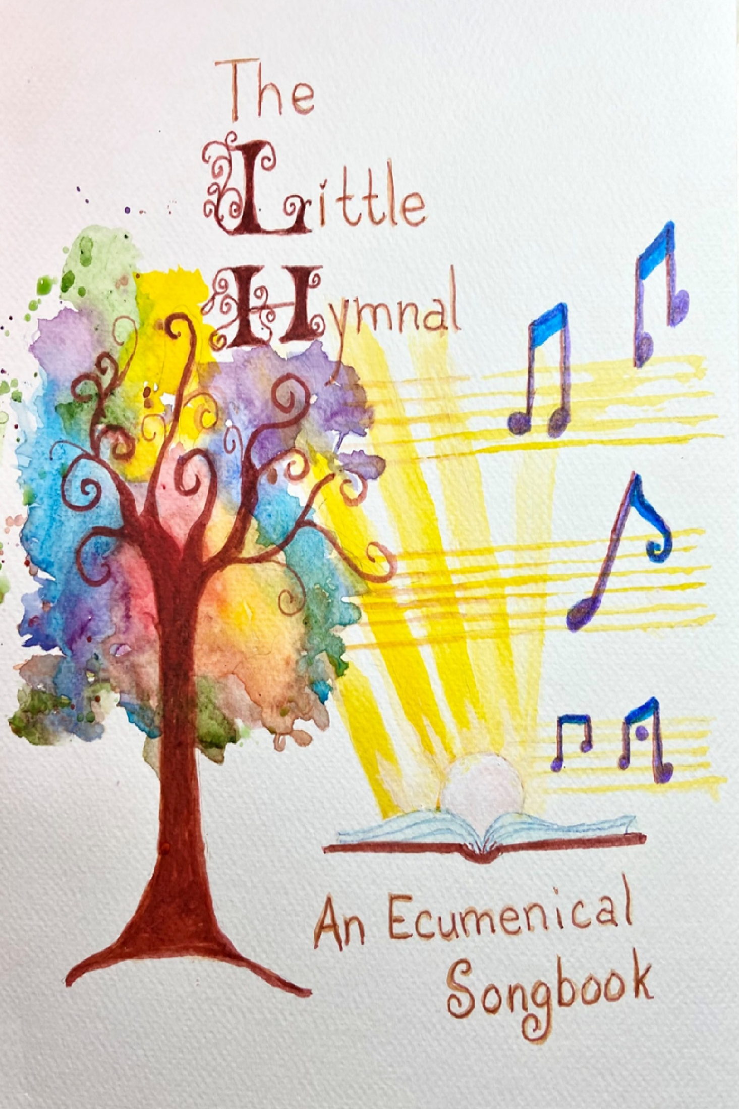 Why I Wrote The Little Hymnal