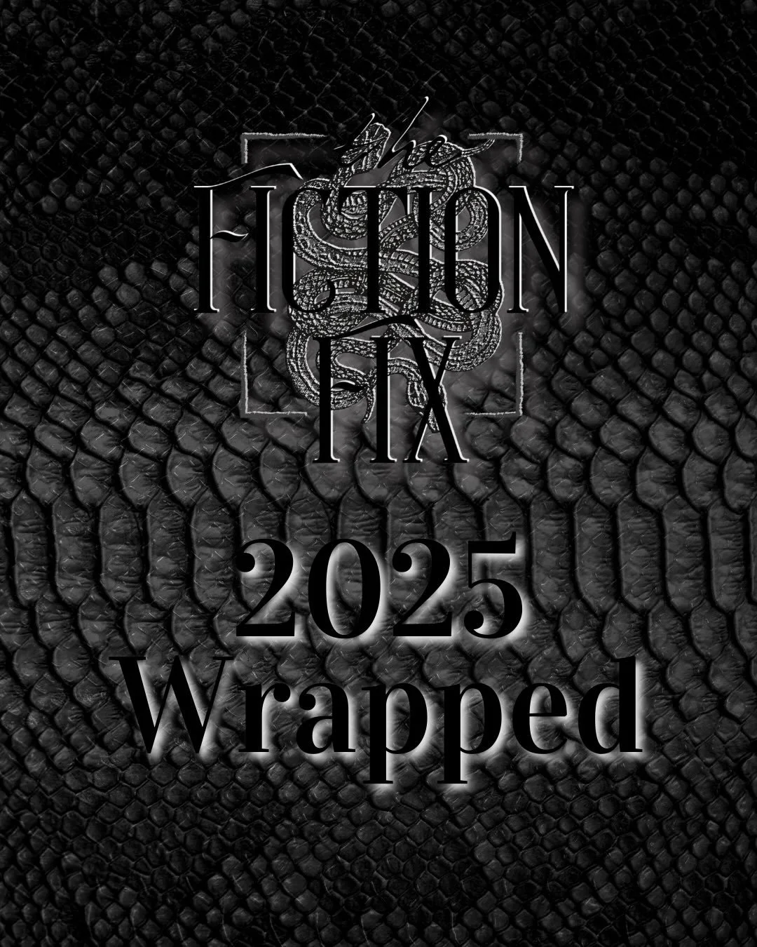 THE FICTION FIX 2025 WRAPPED*

2025 was one of the worst years personally but one of the best professionally. I am so lucky to be trusted with so many incredible stories, and I can&rsquo;t believe this is how I get to spend my days. 

I love you all.
