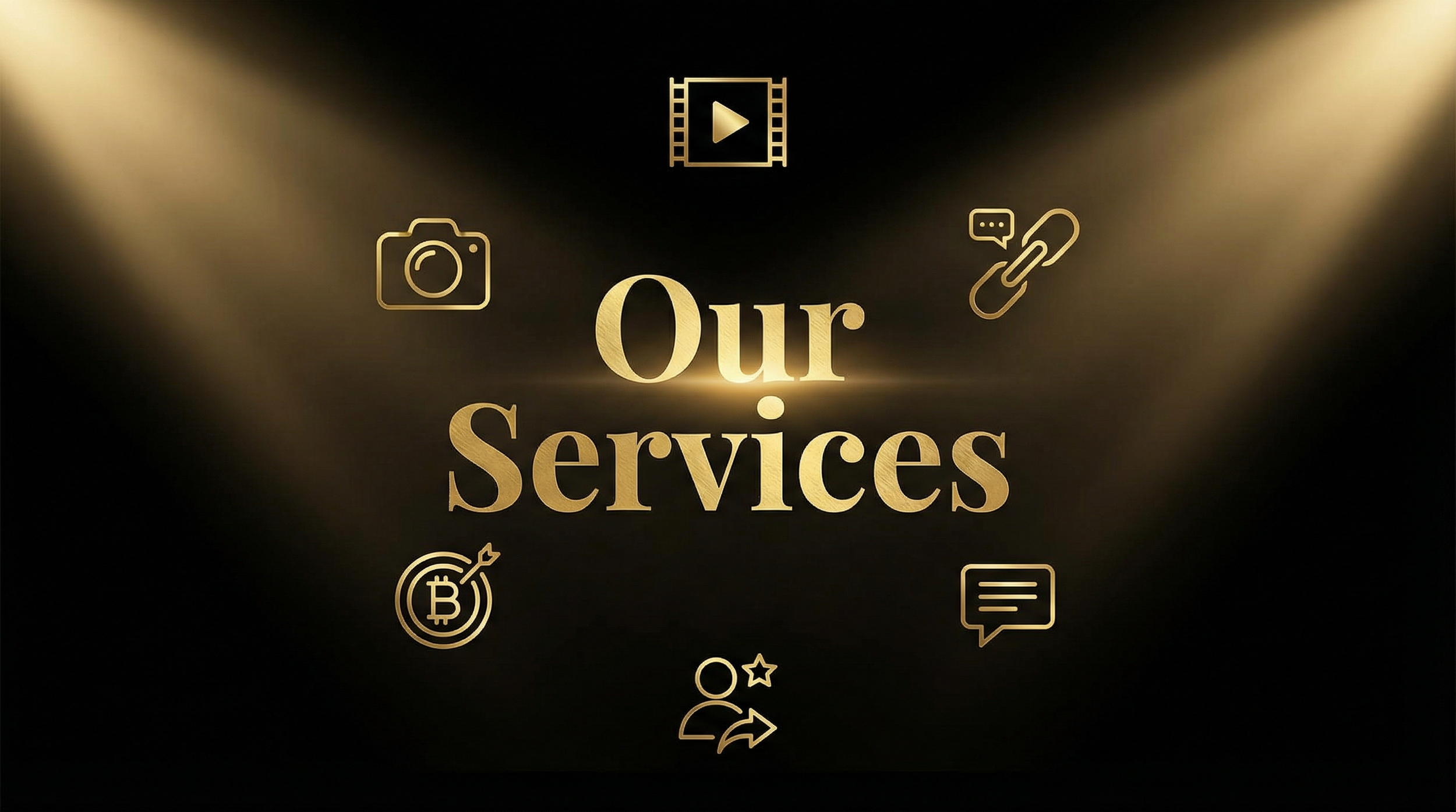 Dark background with gold text that reads "Our Services." Surrounding the text are gold icons of a camera, play button, chain link, Bitcoin with a bullseye, person with a star, speech bubble, and arrow.