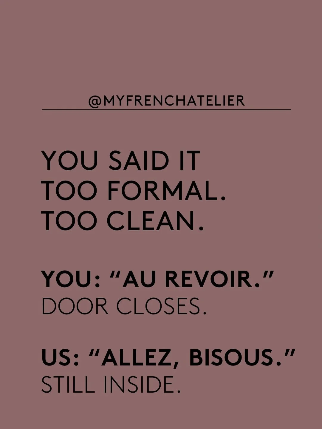 🇫🇷oui &ldquo;au revoir&rdquo;&rsquo;is correct .Too correct.
&ldquo;Allez, bisous&rdquo; is warm, fast, not final.

Learn how to sound right not just correct
✔️Dm me for coaching

#french