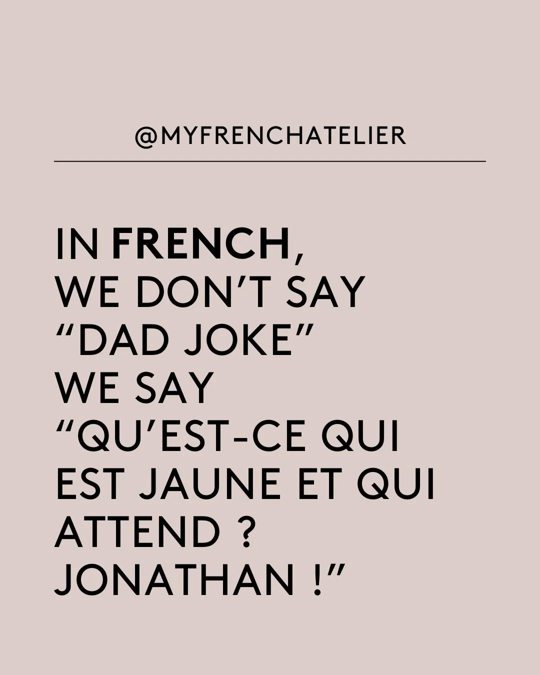 🇫🇷 Jaune = Jon. Attend = athan. Jonathan.

You learned French. Not this part. 

DM &ldquo;COACHING&rdquo;

#frenchhabits​​​​​​​​​​​​​​​​