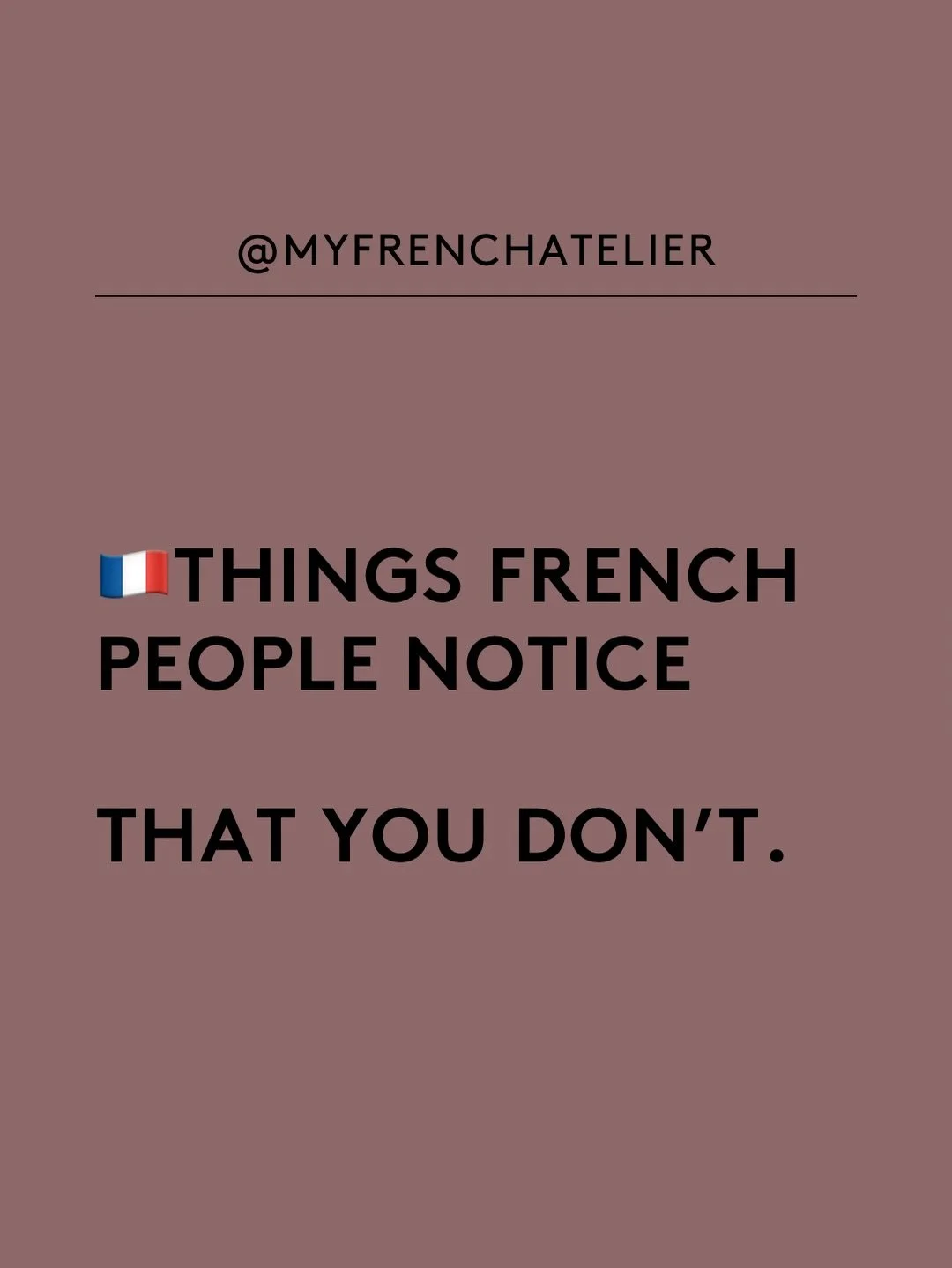 🇫🇷 Nobody will correct you.
That&rsquo;s the problem.

The little things are usually invisible.
📧 email me today @myfrenchatelier