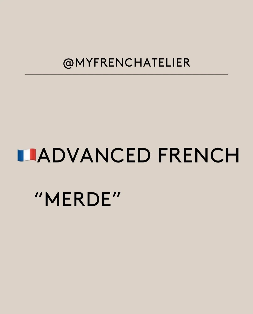 🇫🇷 MERDE

French translation:
* Shit.
* Damn.
* Fuck.
* Good luck.
* Amazing.
* Terrible.
* Annoying.
* Unbelievable.

Same word.

Different face / Different tone / Different France.

#learnfrench #french #frenchslang