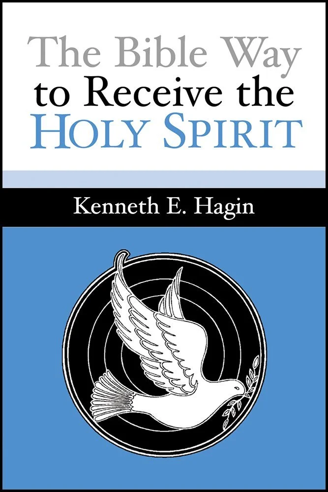 Kenneth E. Hagin Bible Way to Receive Holy Spirit