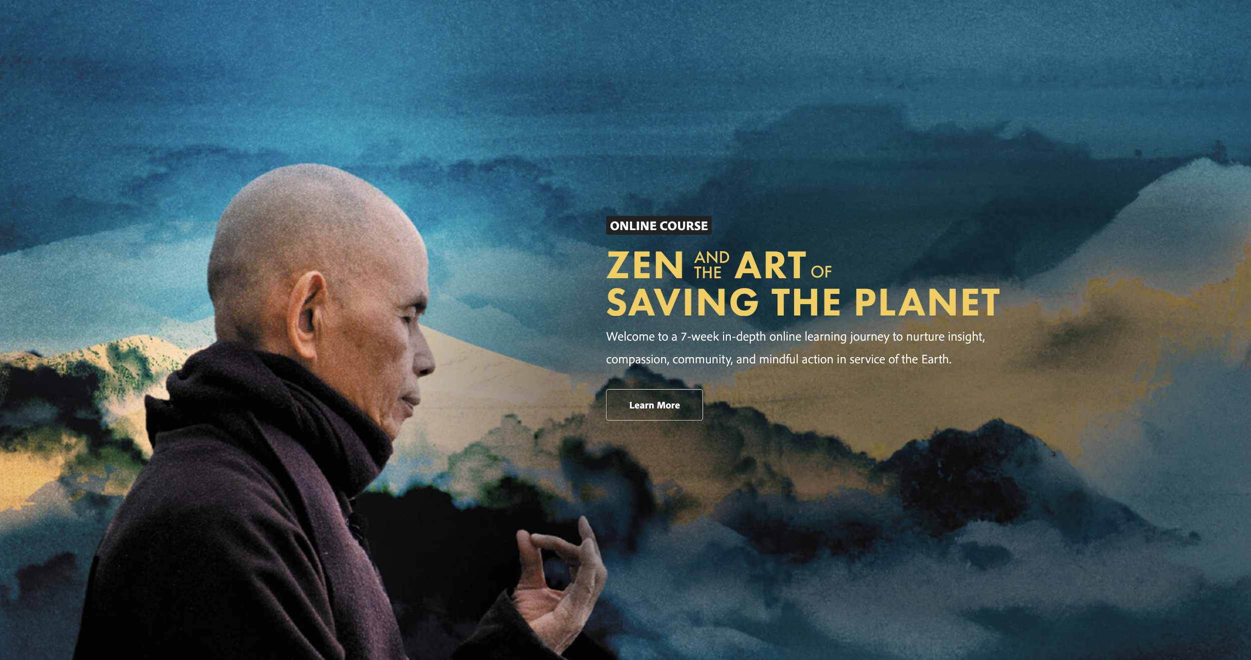 Thich Nhat Hanh practicing meditation against a mountain and cloud background, promoting an online course titled 'Zen and the Art of Saving the Planet'.