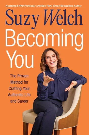 Book cover featuring Suzy Welch smiling and gesturing with her hand, seated on a chair against an orange background. The title reads 'Becoming You' with the author's name, Suzy Welch, at the top.