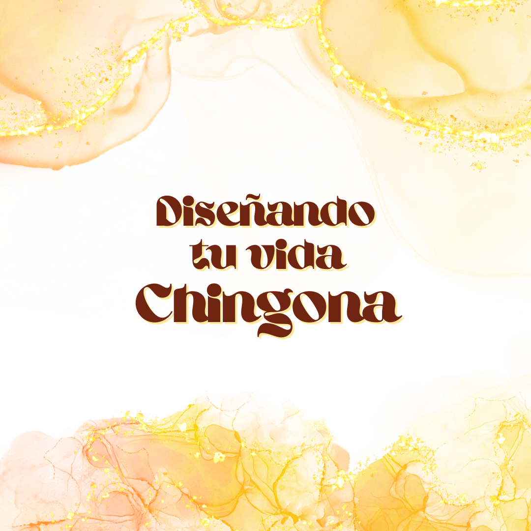 Diseñando tu vida Chingona: Diario de 31 días que alinea tus metas, hábitos, y deseos para que comiences a crear una vida chingona