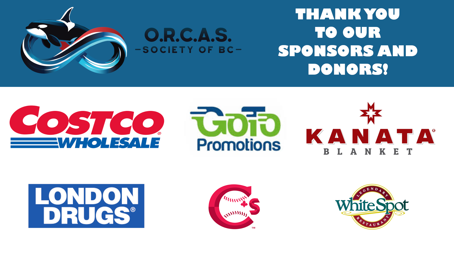 Graphic thanking, Costco, Go To Promotions, Kanata Blanket, London Drugs, Vancouver Canadians and White Spot