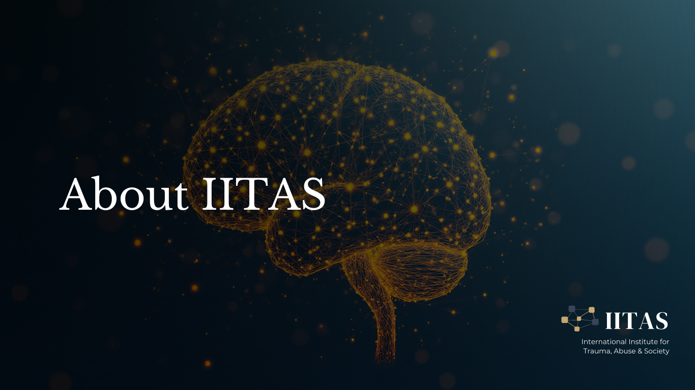 Digital illustration of a human brain made of interconnected lines and glowing points, with the text "About IITAS" and the logo of the International Institute for Trauma, Abuse & Society.