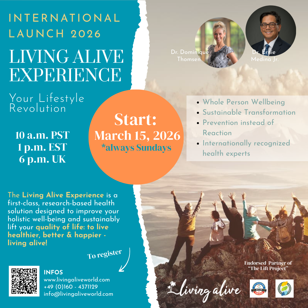Event poster for 2026 Living Alive Experience, a health and lifestyle program starting March 15, 2026, on Sundays. Features photos of two health experts, Dr. Dominique Thomsen and Dr. Ernie Medina Jr., and a group of people sitting on rocks by water with arms raised. Text highlights international launch, focus on whole person wellbeing, sustainable transformation, and health experts.