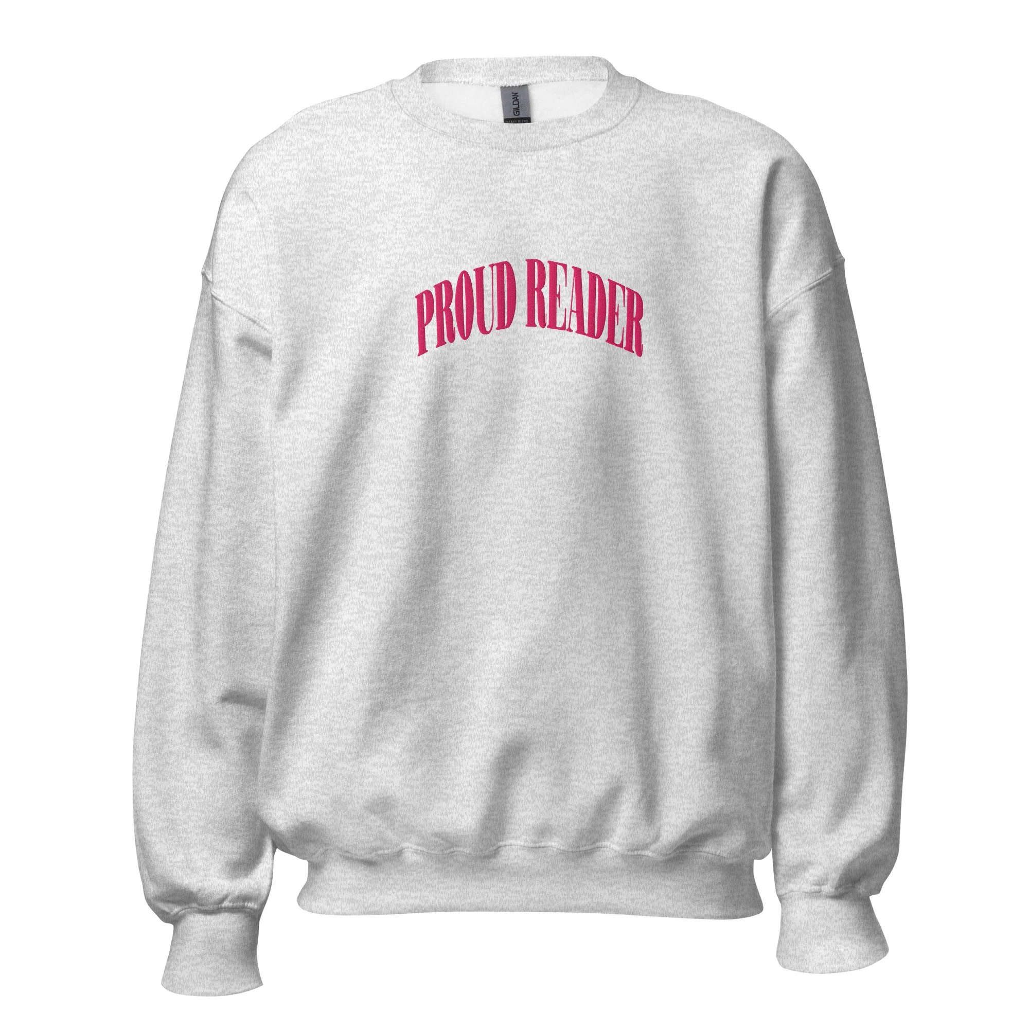 Proud Reader Unisex Sweatshirt