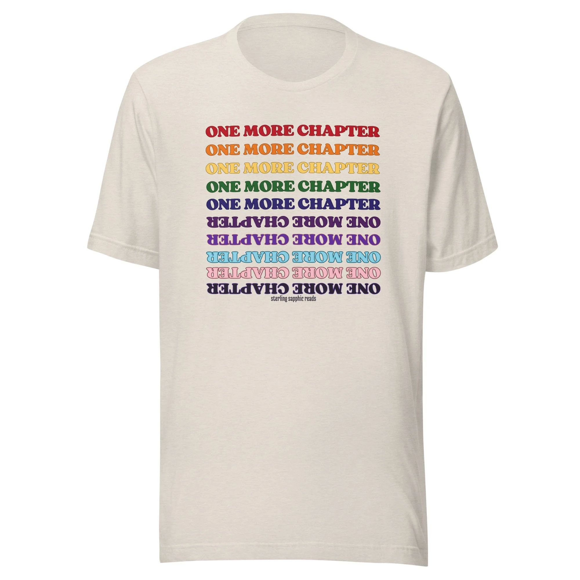 One More Chapter Rainbow Unisex T-Shirt
