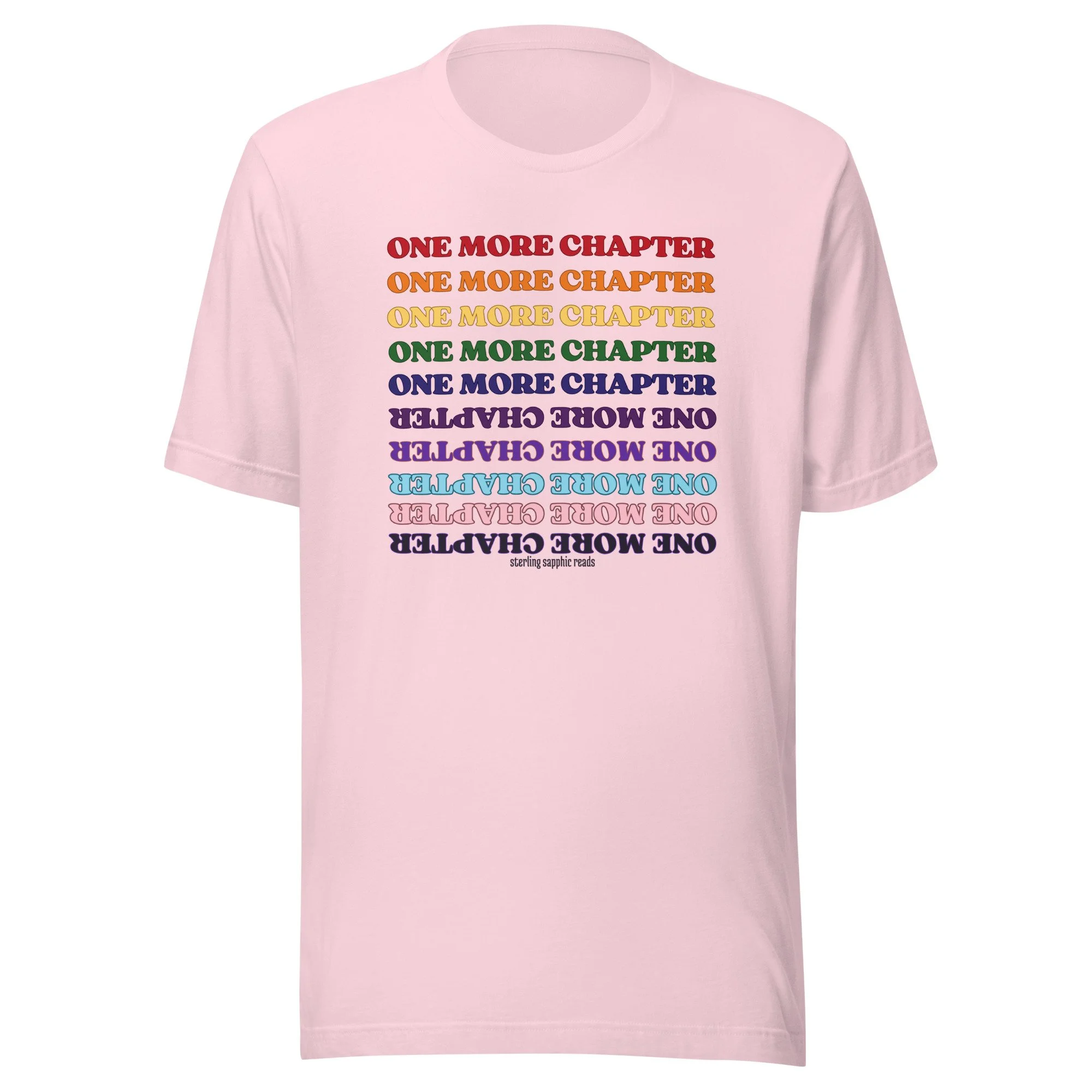 One More Chapter Rainbow Unisex T-Shirt