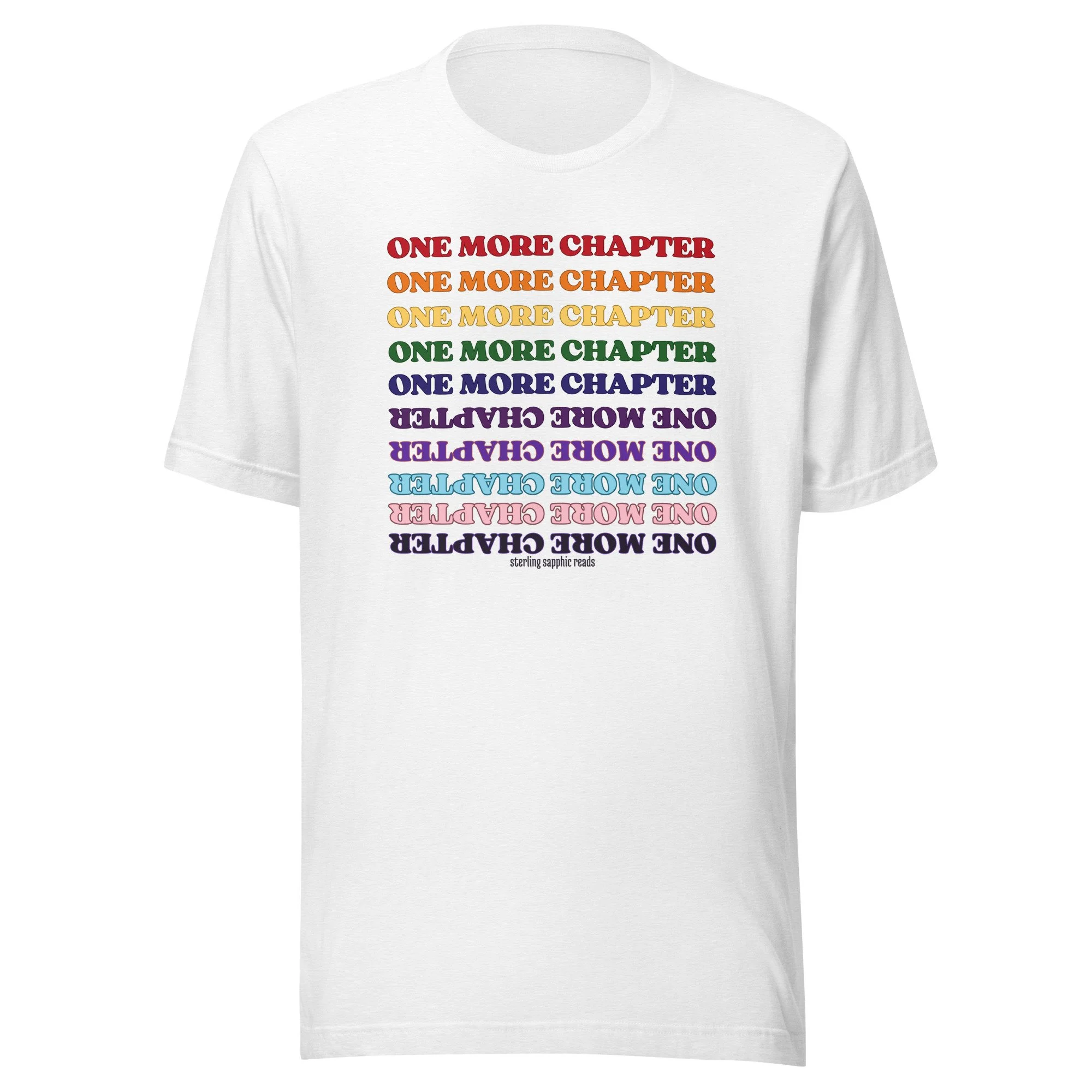 One More Chapter Rainbow Unisex T-Shirt