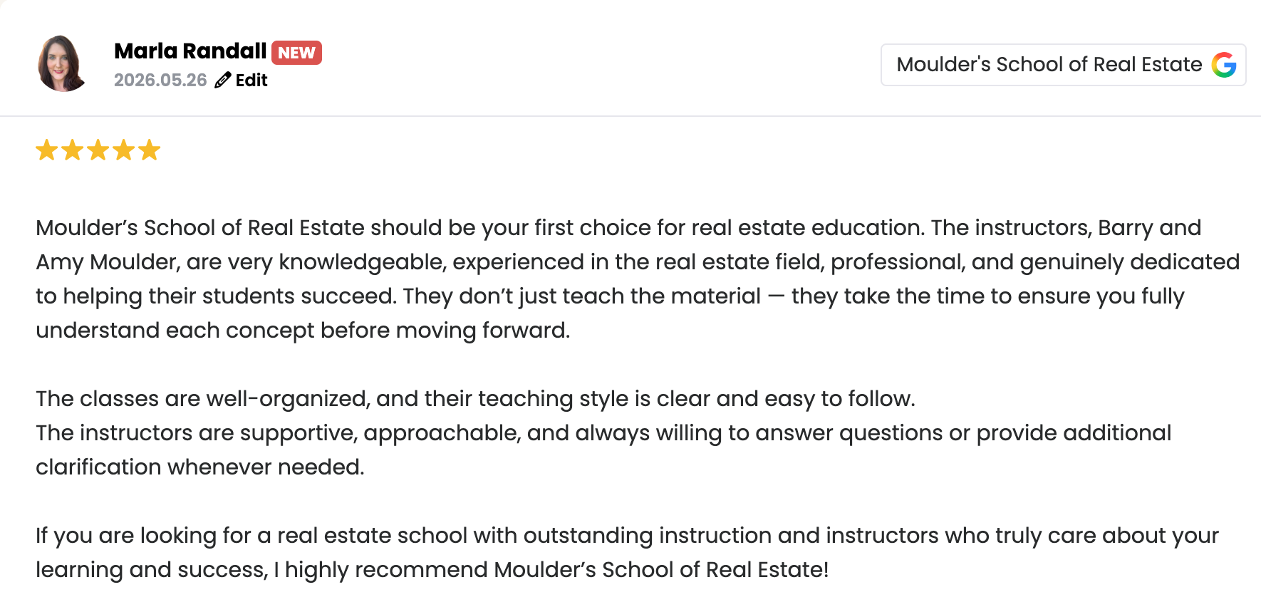Screenshot of a customer review for Moulder’s School of Real Estate, featuring a profile picture of Marla Randall, a five-star rating, and a detailed positive testimonial praising the instructors and teaching style.