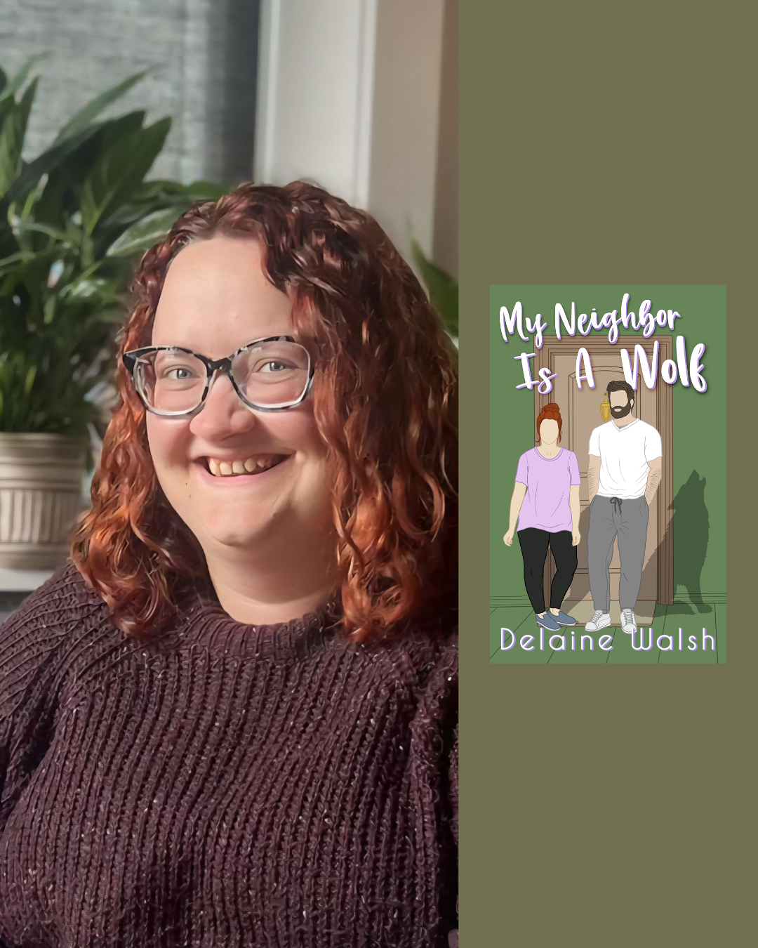 A woman with curly red hair, glasses, and a maroon sweater smiling indoors with a potted plant in the background. To the right, a book cover titled "My Neighbor Is A Wolf" by Delaine Walsh features an illustrated man with a beard and glasses and a woman with red hair, standing in front of a door.