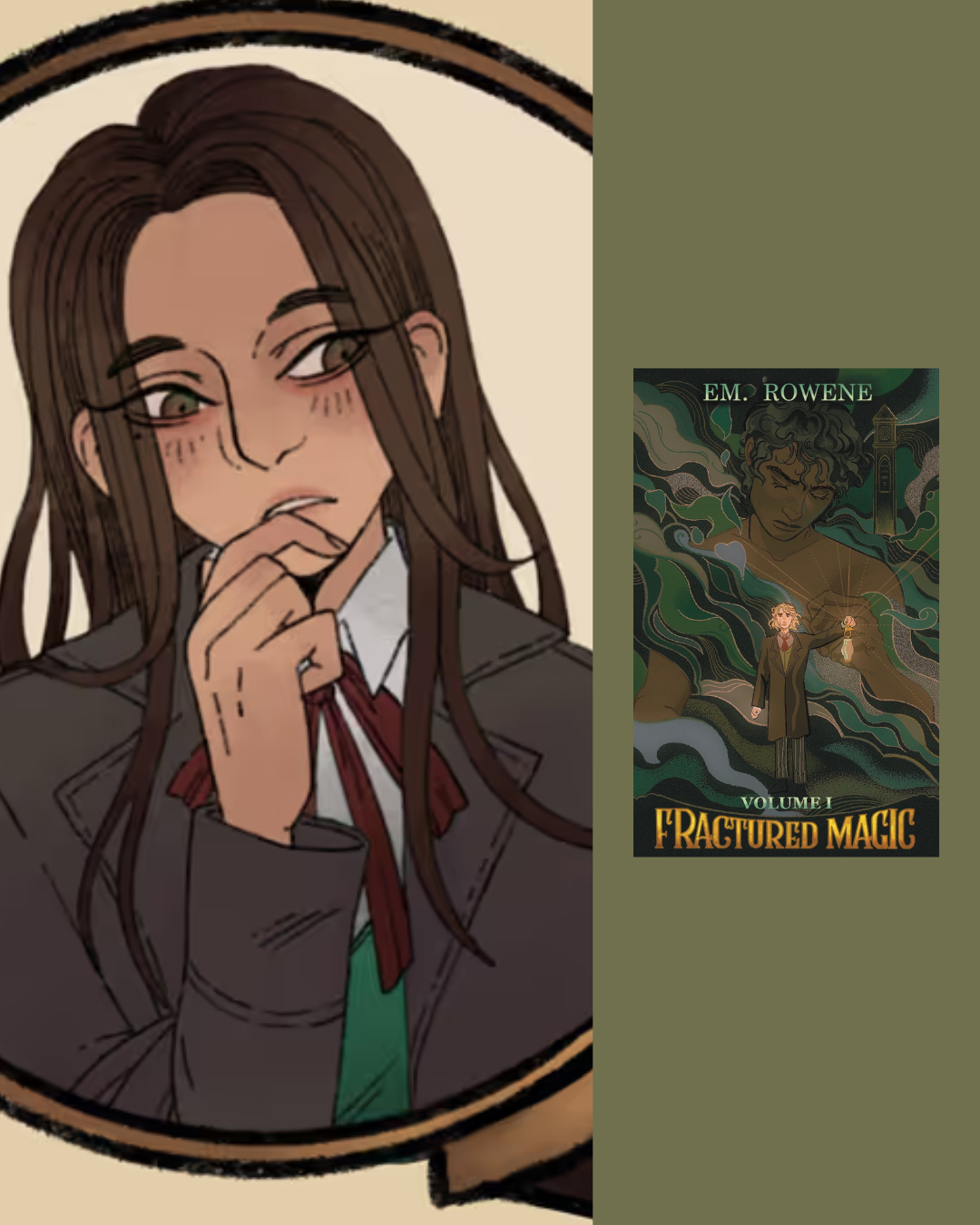 An illustration of a young woman with long brown hair, wearing glasses, a school uniform with a red bow, and a gray blazer, touching her lips with her finger. To the right, there's a cover of a book titled "Fractured Magic" by EM. Rowene, featuring a young man with curly hair holding a glowing object, with an abstract background.