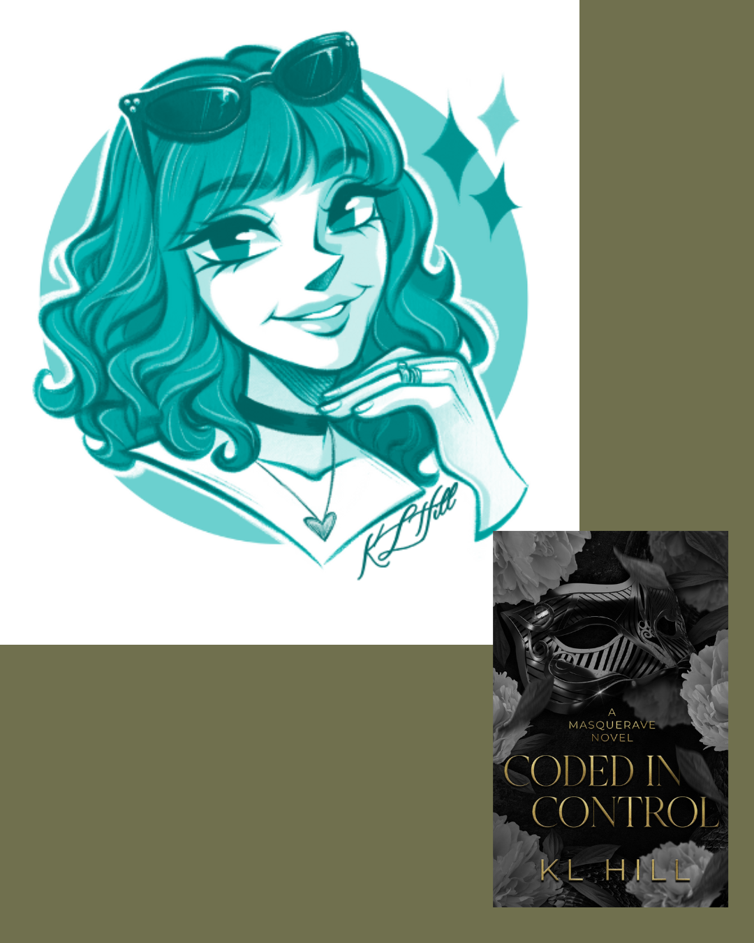 Digital illustration of a smiling woman with curly hair, wearing sunglasses on her head, a choker, and a necklace with a heart pendant. The artwork is signed by KL Hill. In the bottom right corner, there is a book cover titled 'Code in Control' by KL Hill, featuring a black and white mask surrounded by flowers.