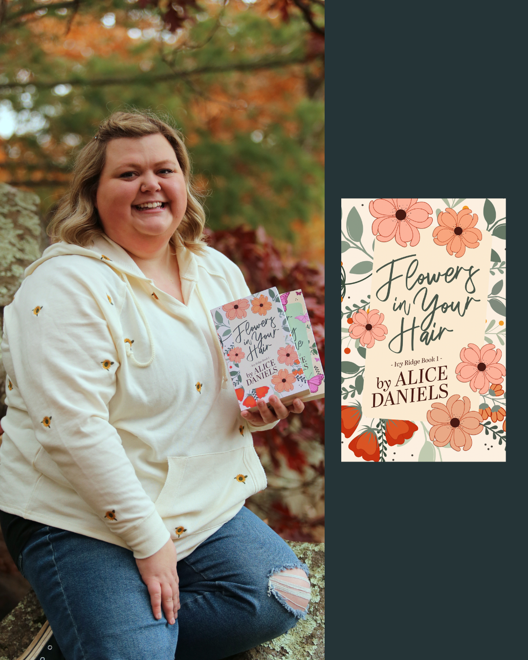 A smiling woman holding a book titled 'Flowers in Your Hair' by Alice Daniels outdoors during autumn, with colorful fall foliage in the background.
