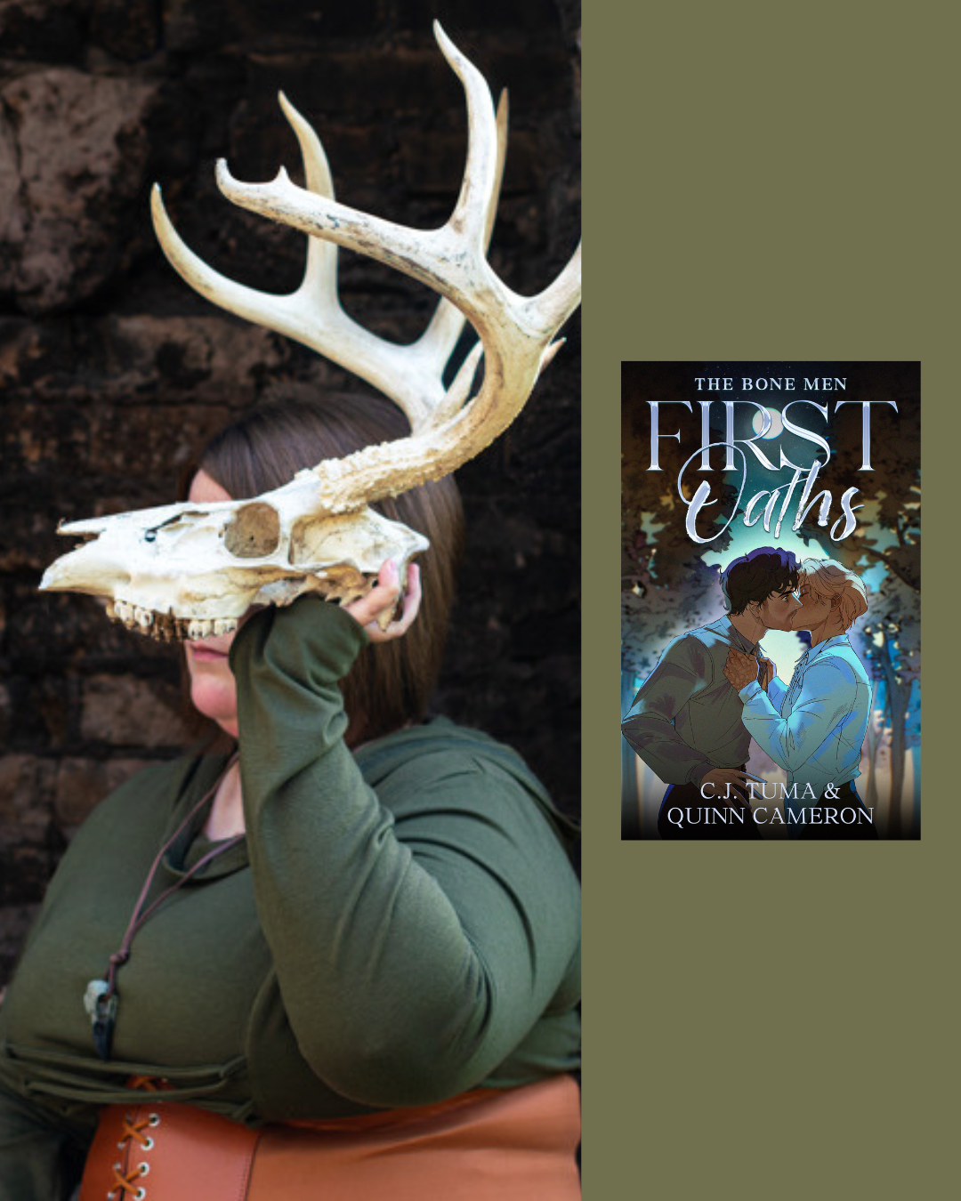 A person holding a large animal skull with antlers, partially covering their face, standing against a dark background. Next to them, a book cover titled 'First Vows' by C.J. Tuma & Quinn Cameron features an illustration of a couple about to kiss in a forest setting.