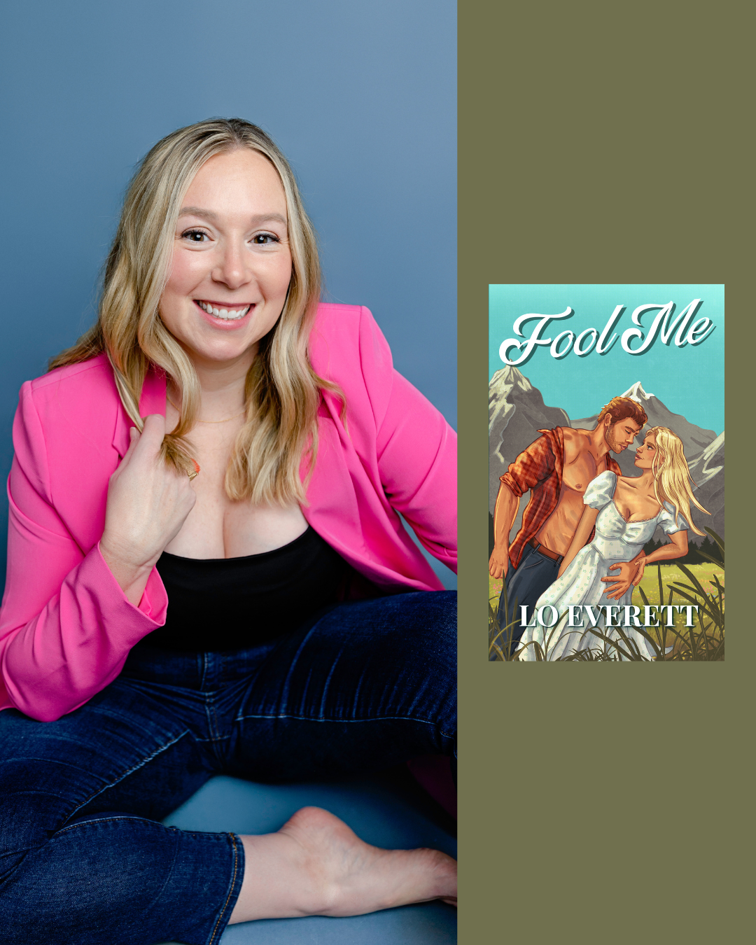 A woman with blonde hair wearing a pink blazer and black top, sitting and smiling at the camera next to a book cover titled 'Fool Me' by Lo Everett. The book cover features an illustrated couple in front of mountains.