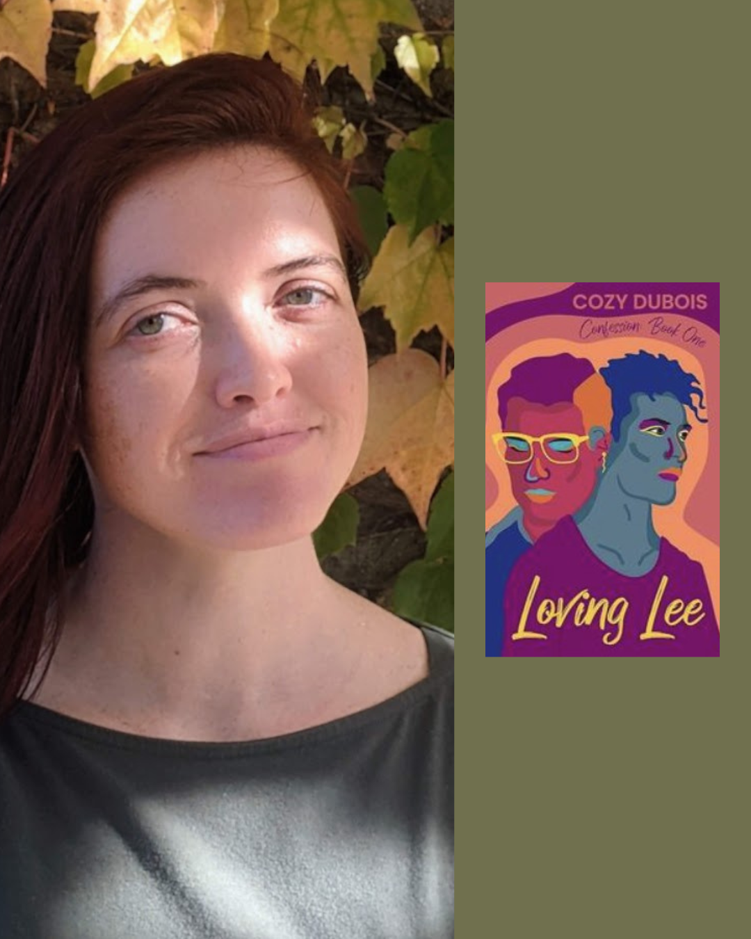 A young woman with auburn hair and light eyes, smiling slightly, standing outdoors in front of green and yellow autumn leaves, next to a colorful book cover titled 'Loving Lee' by Cozy Dubois.