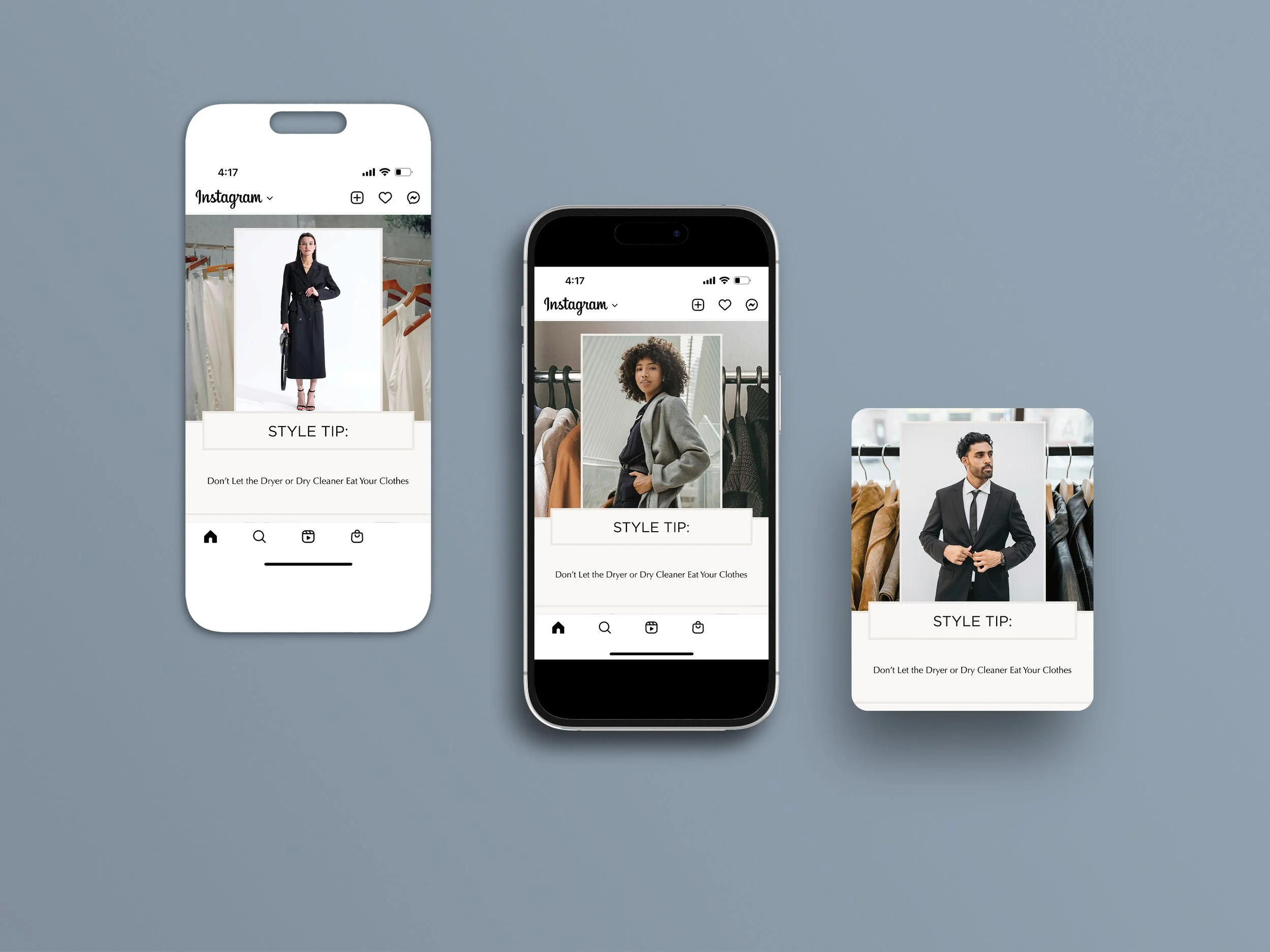 Three smartphones displaying Instagram posts about fashion, featuring models in stylish clothing with a tip to not let the dryer or dry cleaner eat your clothes.
