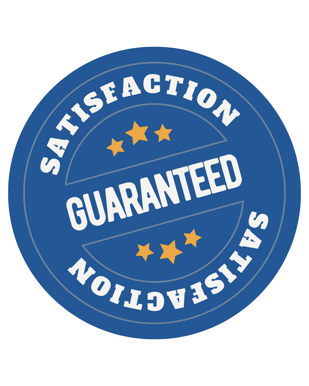 A circular badge with blue background and white text that reads 'Satisfaction Guaranteed' and features three gold stars.