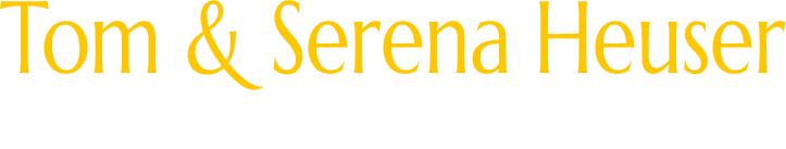 Tom and Serena Heuser | The Heuser Team