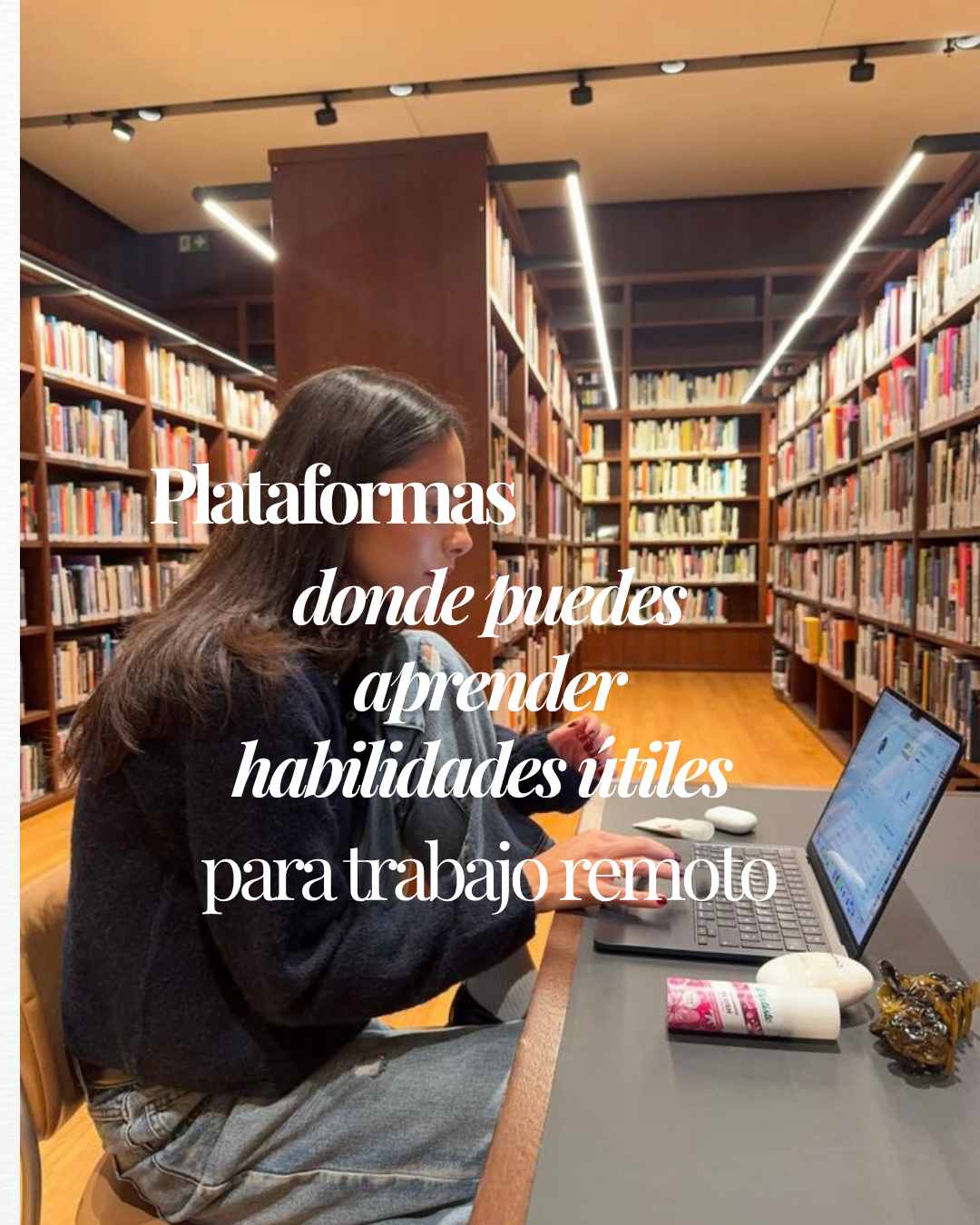 Plataformas donde puedes aprender habilidades útiles para trabajo remoto