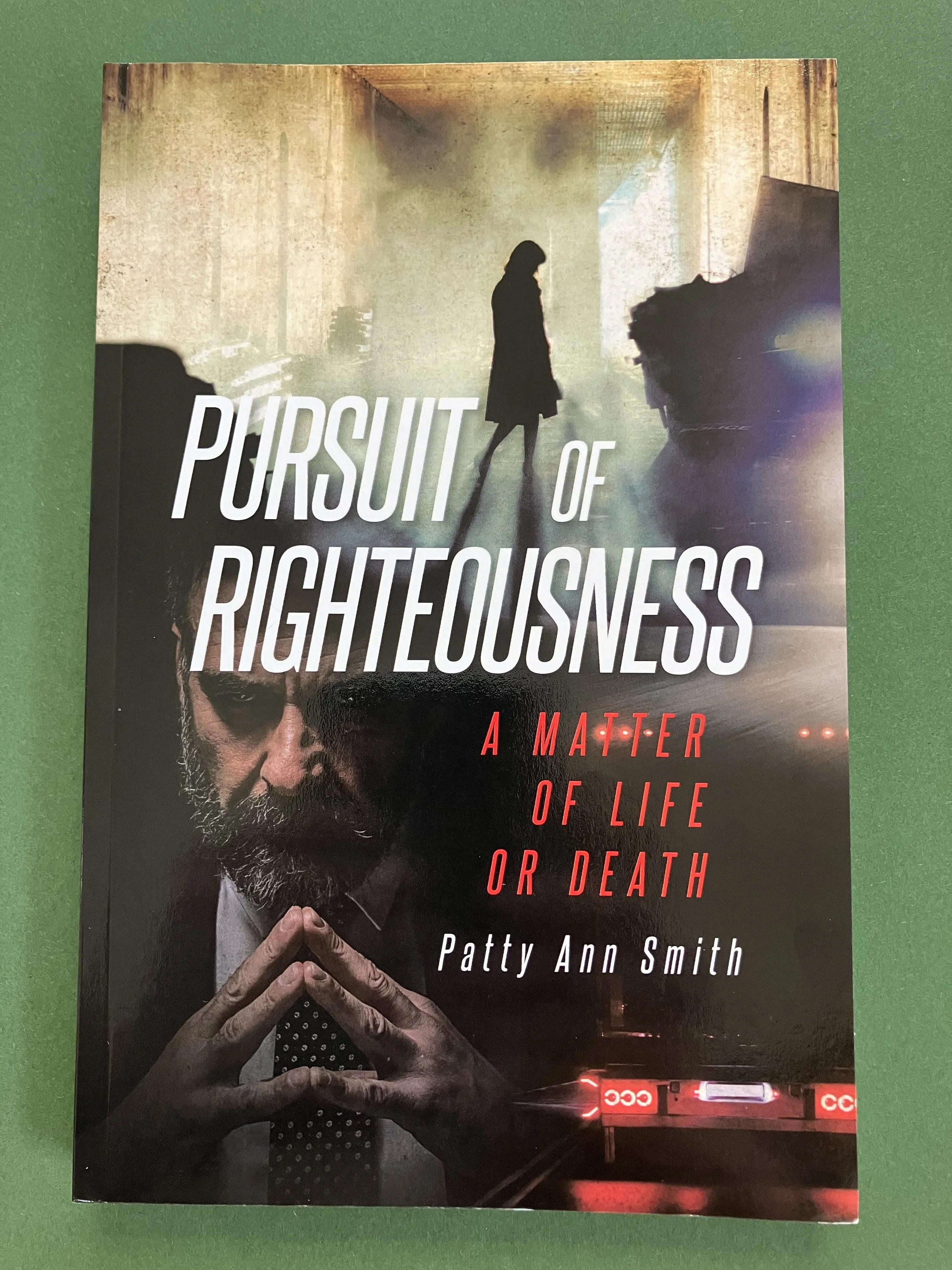 Pursuit of Righteousness: A Matter of Life and Death