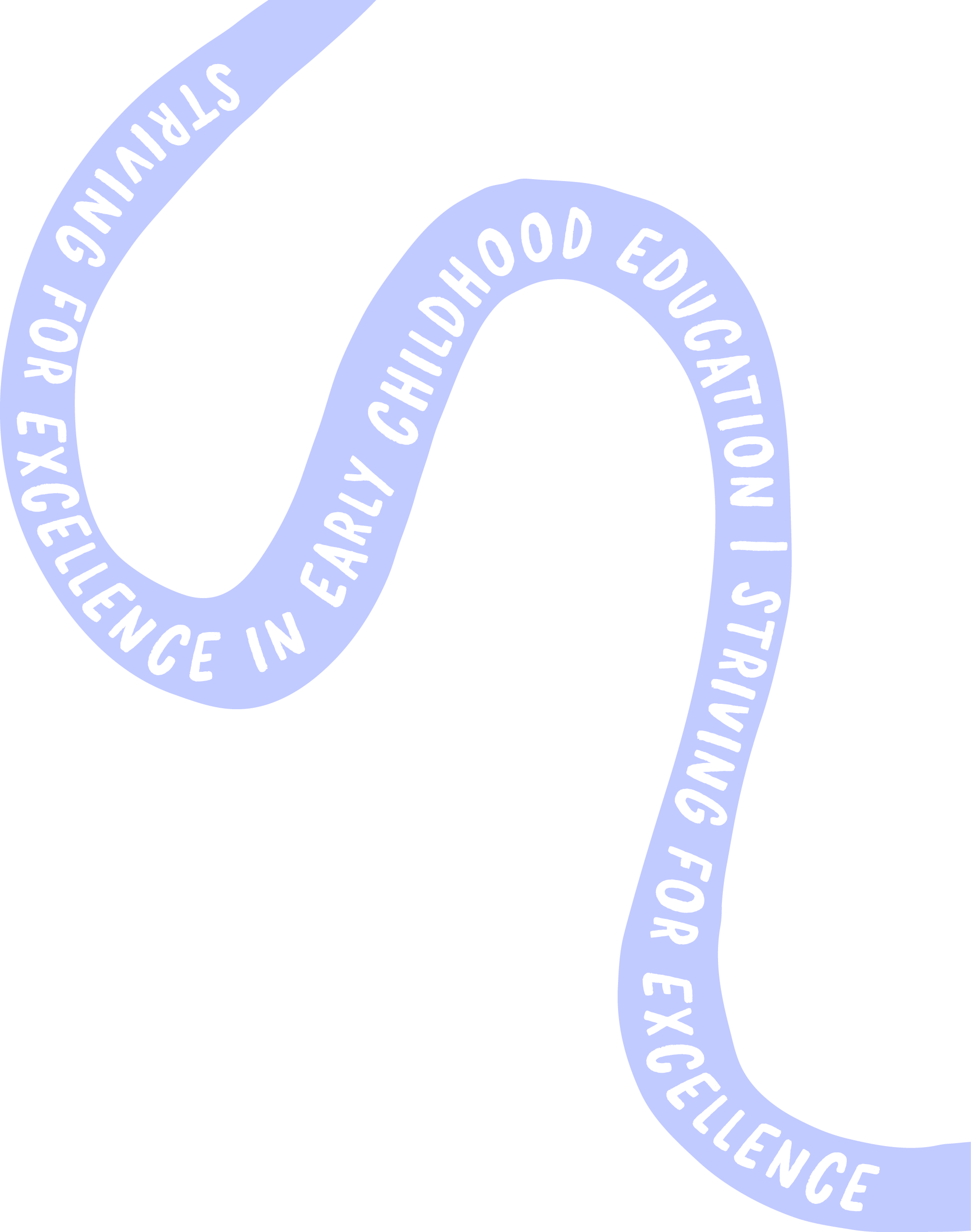 A stylized light purple ribbon with white text that reads 'Striving for excellence in early childhood education | Innovating for excellence'.
