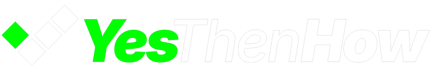 YesThenHow