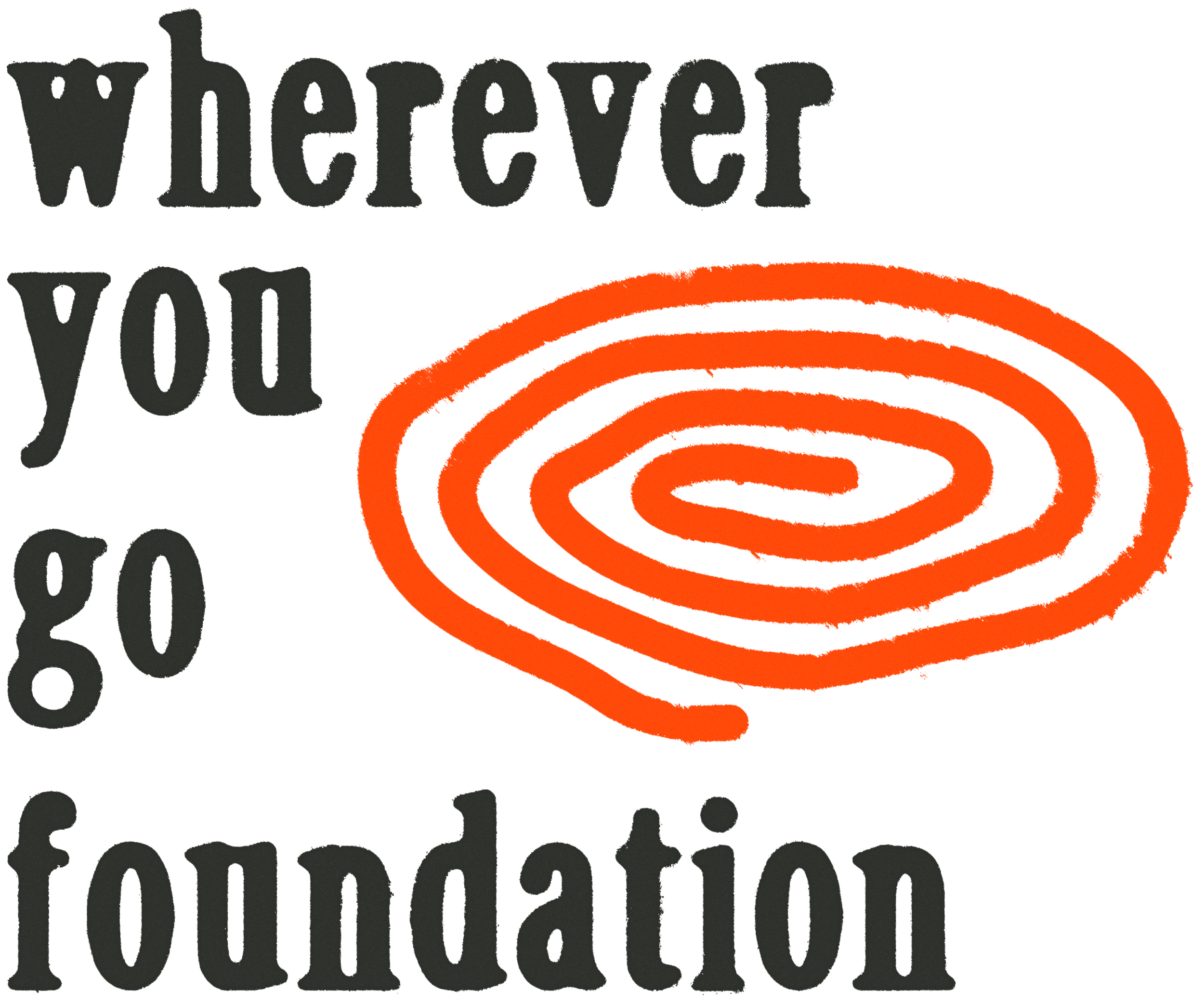 Text reading 'Wherever you go foundation' with an orange spiral graphic.