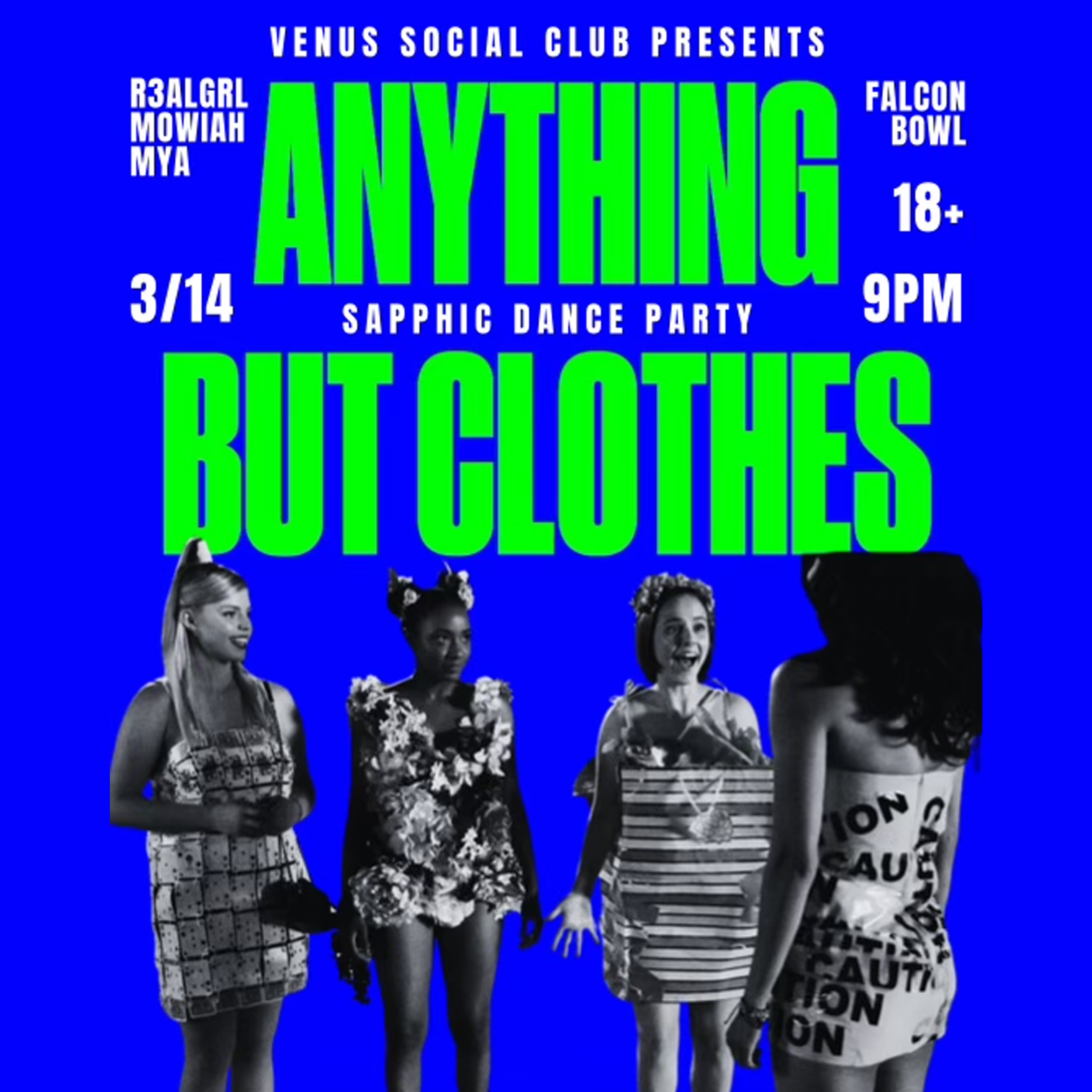 ANYTHING BUT CLOTHES: SAPPHIC DANCE PARTY