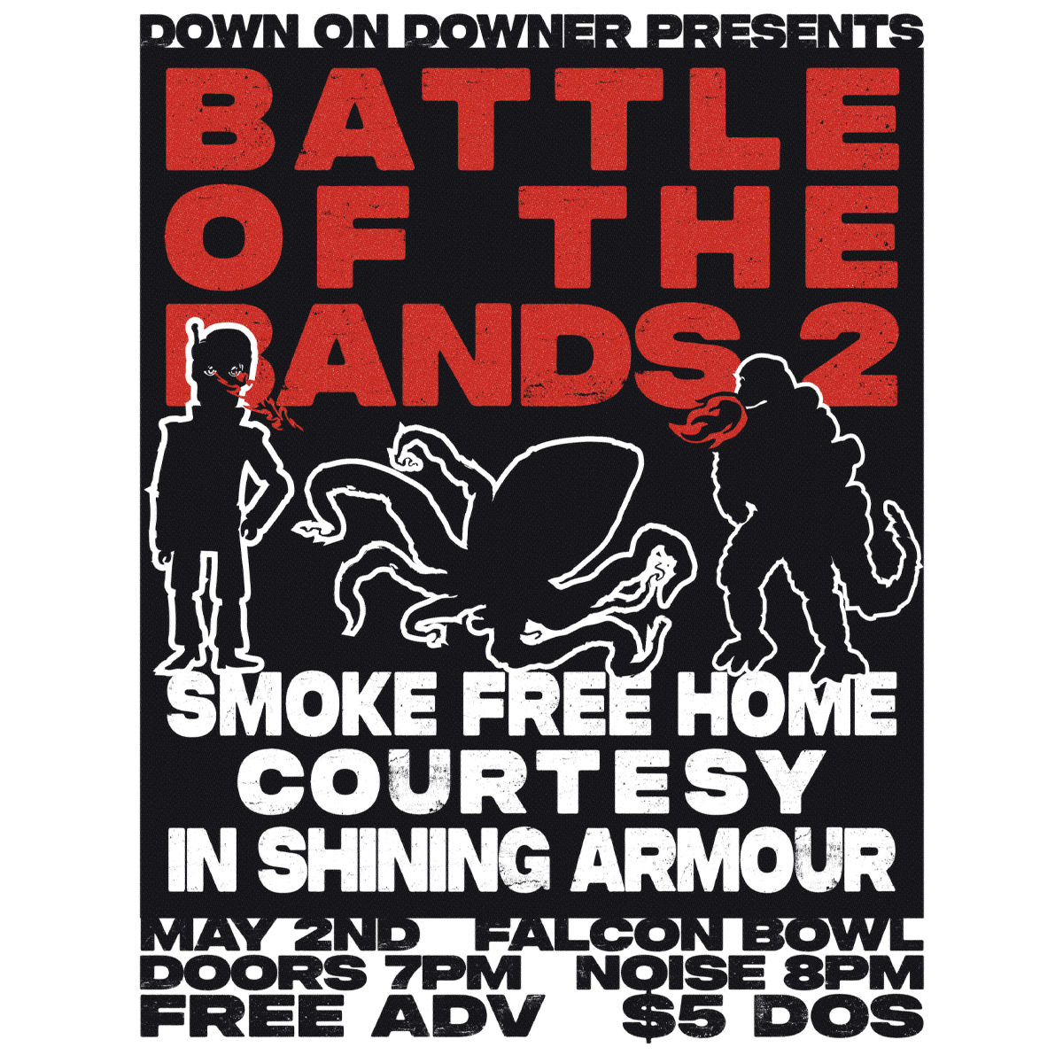 BATTLE OF THE BANDS 2: SMOKE FREE HOME vs. COURTESY vs. IN SHINING ARMOUR