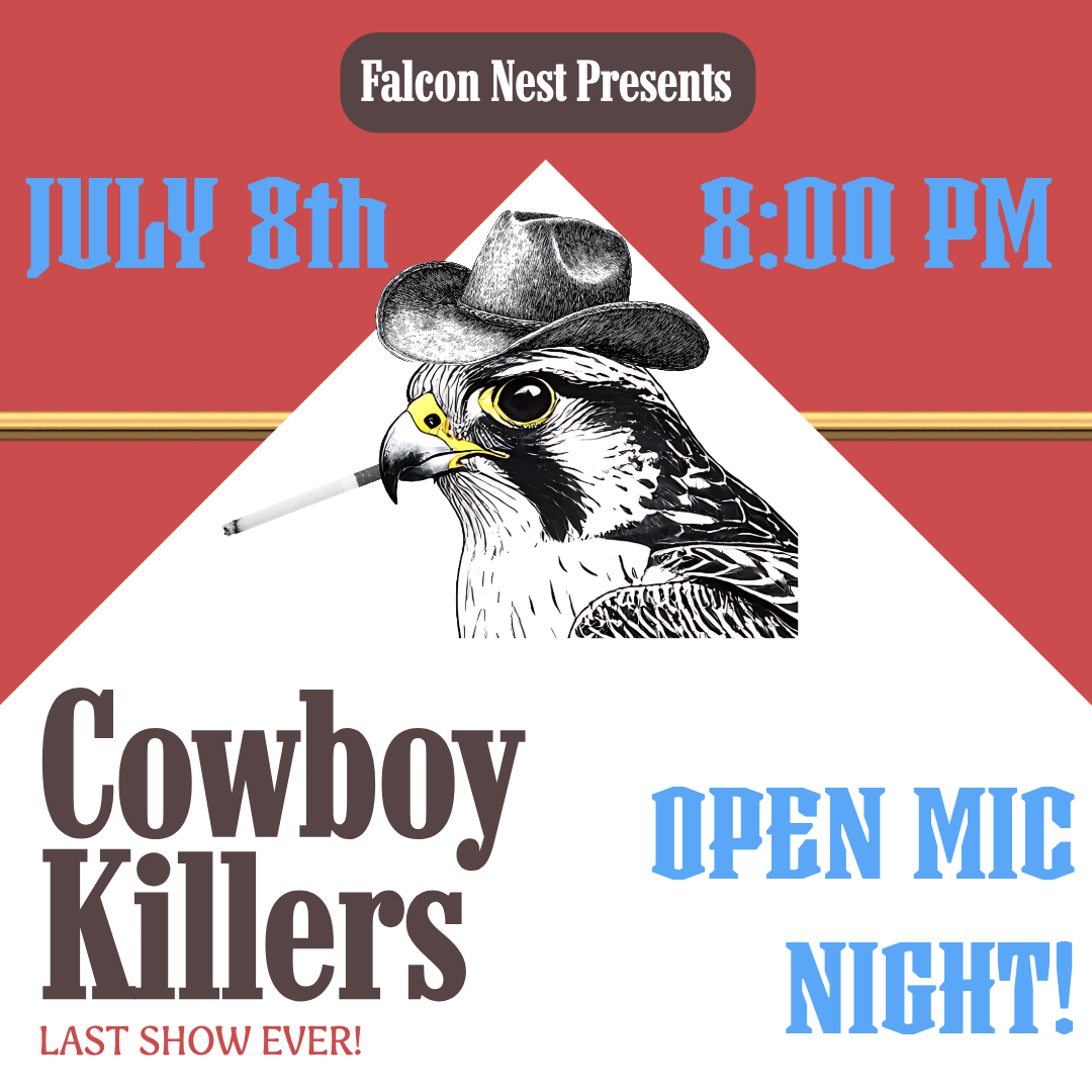 COWBOY KILLERS: COMEDY OPEN MIC NIGHT (LAST SHOW EVER)