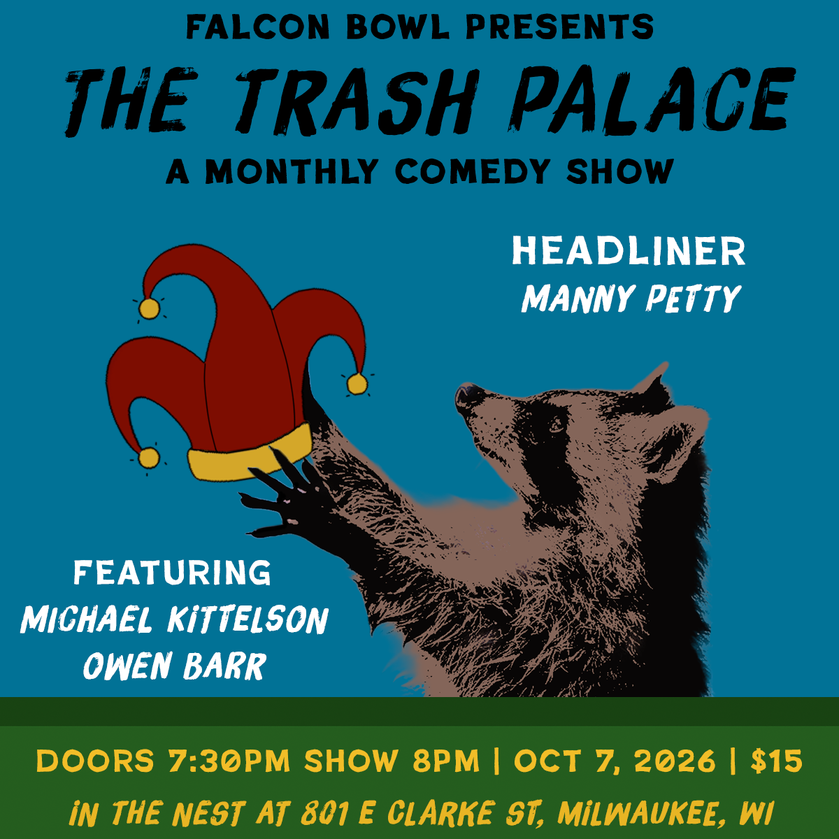 TRASH PALACE: A COMEDY SHOW FT. MANNY PETTY W/ MICHAEL KITTELSON &amp; OWEN BARR