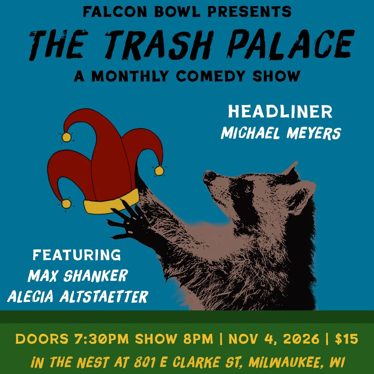 TRASH PALACE: A COMEDY SHOW FT. MICHAEL MEYERS W/ MAX SHANKER &amp; ALECIA ALTSTAETTER