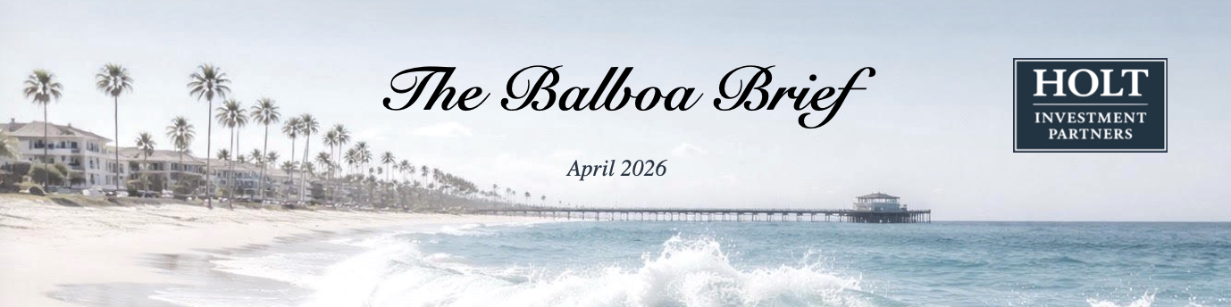 The Balboa Brief: The Currency of Trust (April 2026)