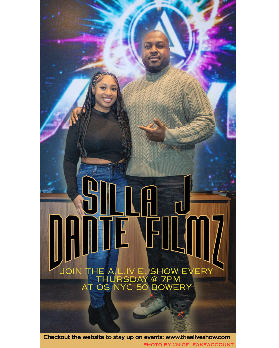 A man and woman posing in front of a colorful digital background with a logo, promoting a live show featuring Silla J and Dante Filmz every Thursday at 7 PM at OS NYC 50 Bowery. The woman has long braided hair and is wearing a black crop top, jeans, 