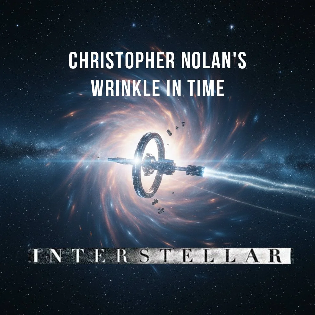 Interstellar: Christopher Nolan's Wrinkle In Time