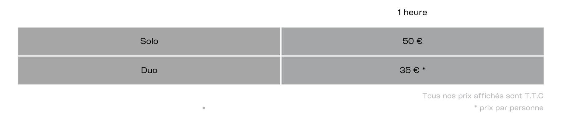 Tableau de prix pour une séance de tatouage avec options Solo à 50 € et Duo à 35 € par personne, incluant des informations sur les prix T.T.C. et par personne.
