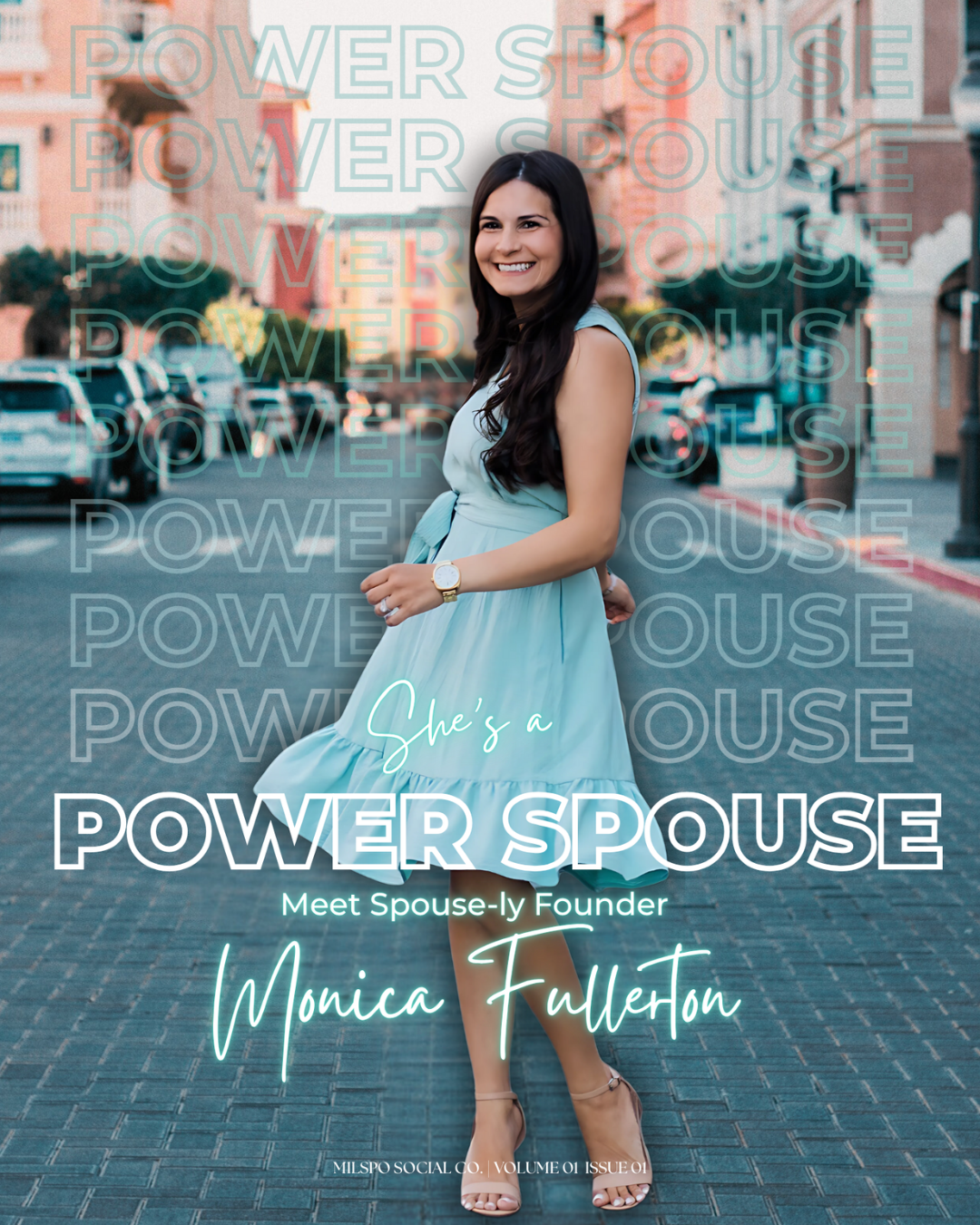 A page of MILSPO Social Co Magazine about Monica Fullerton of Spouse-ly